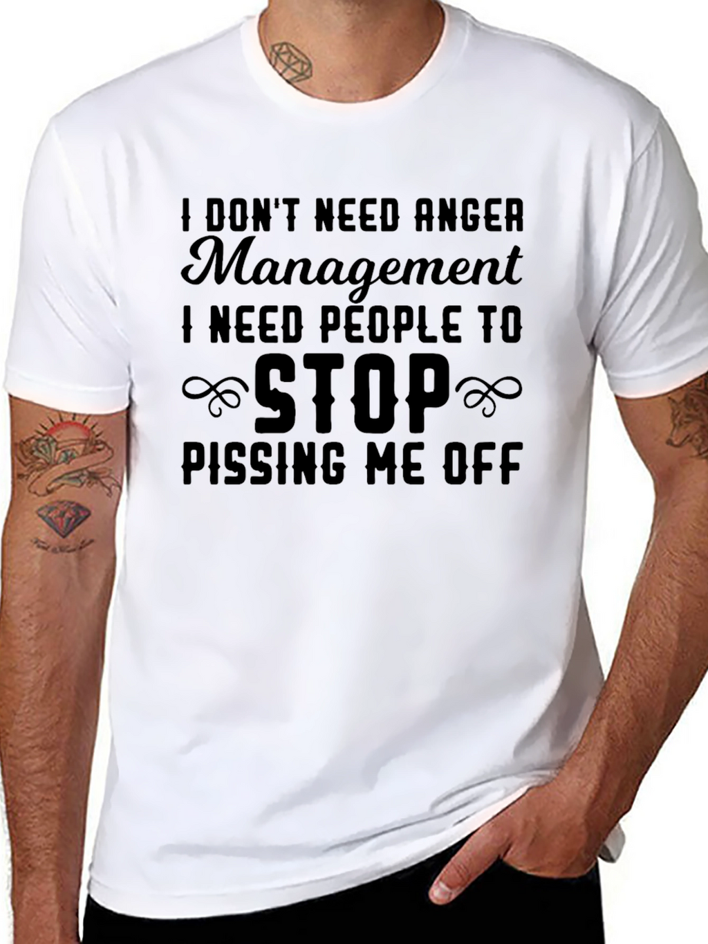 I Dont Need Anger Management T-Shirt