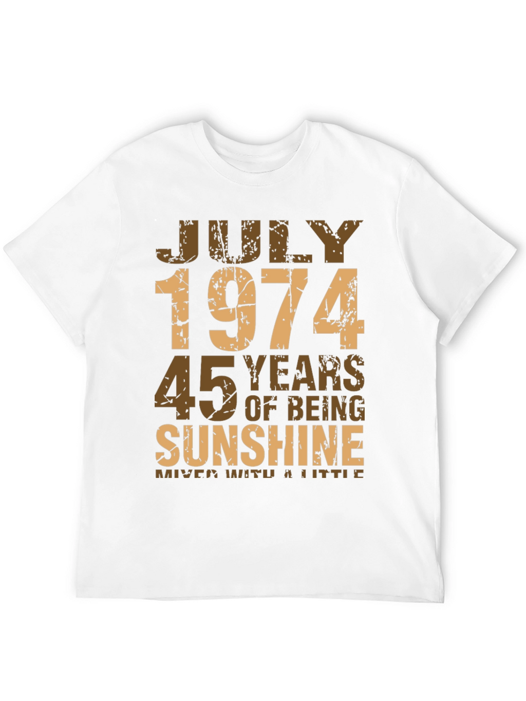 July 1974 45 Years of Sunshine T-Shirt