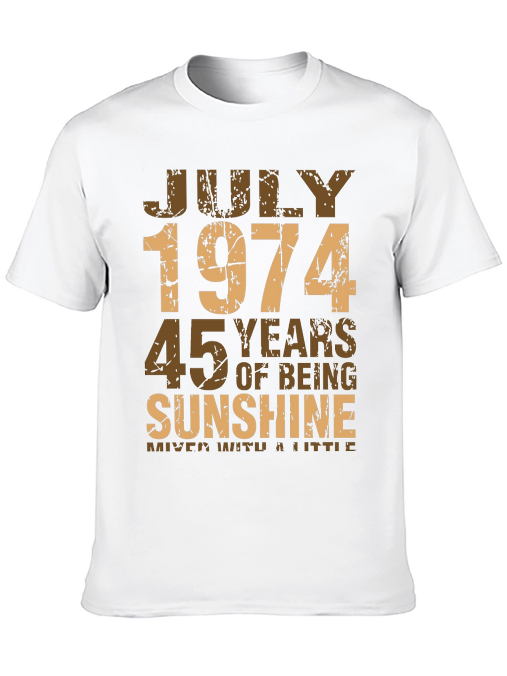 July 1974 45 Years of Sunshine T-Shirt