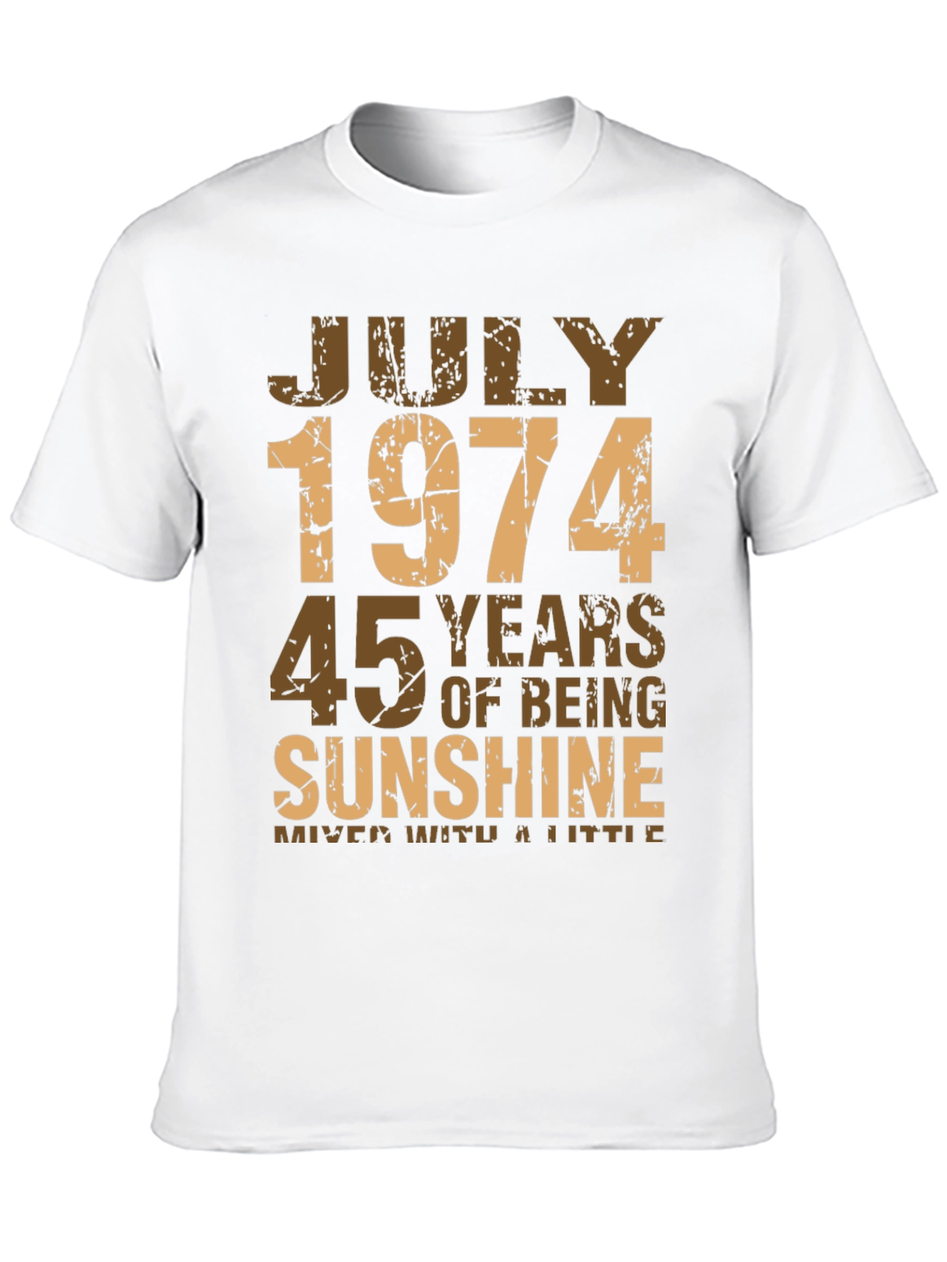 July 1974 45 Years of Sunshine T-Shirt