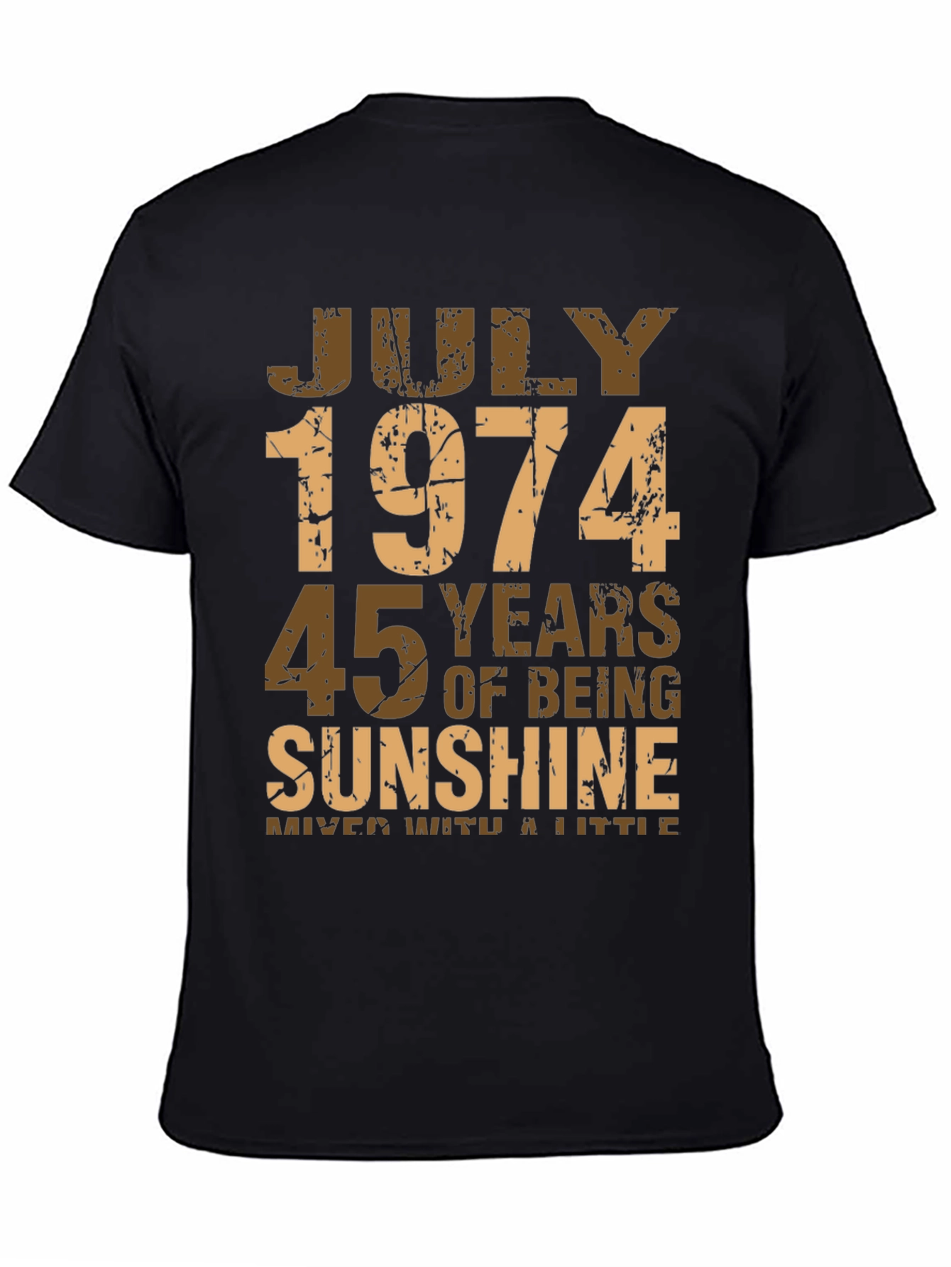 July 1974 45 Years of Sunshine T-Shirt