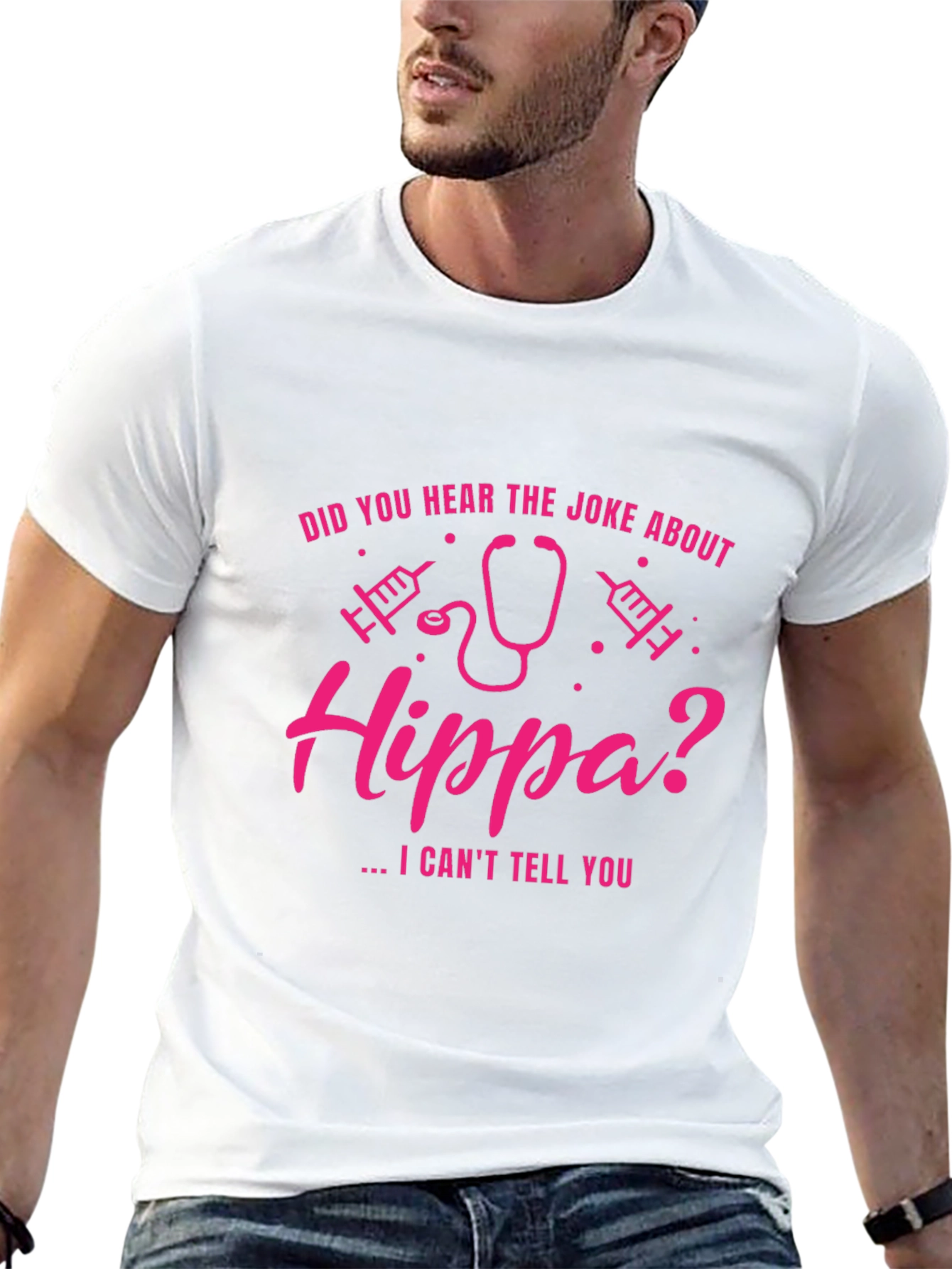 HIPPA Joke T-Shirt - I Cant Tell You