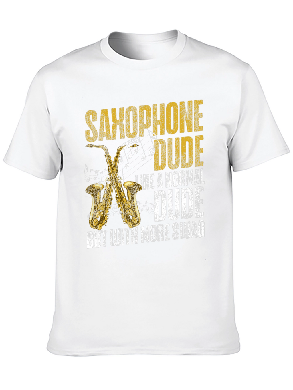 Saxophone Dude Swag T-Shirt