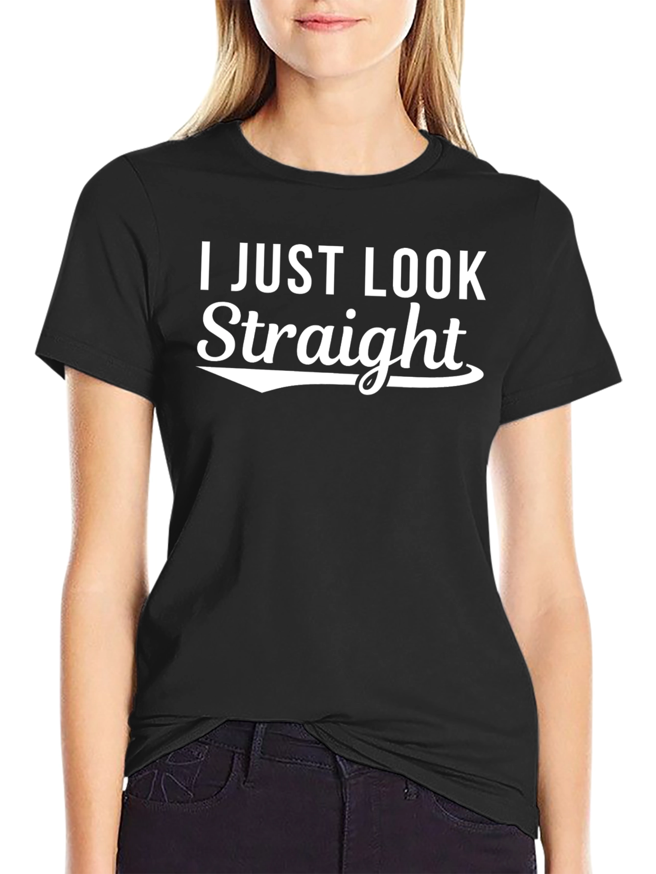 I Just Look Straight Graphic Tee - Soft Cotton Blend
