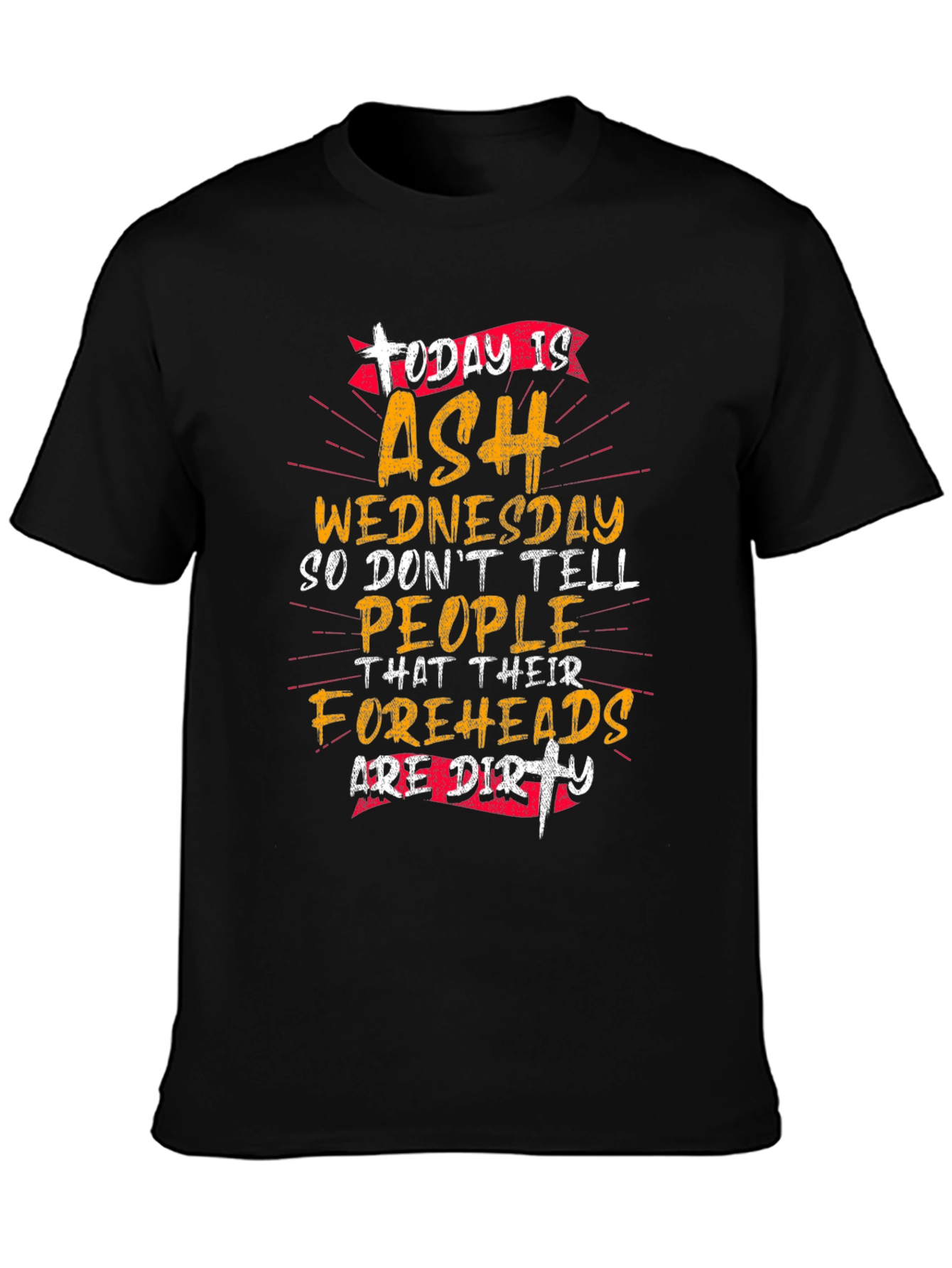 Ash Wednesday T-Shirt - Funny Lent Tee