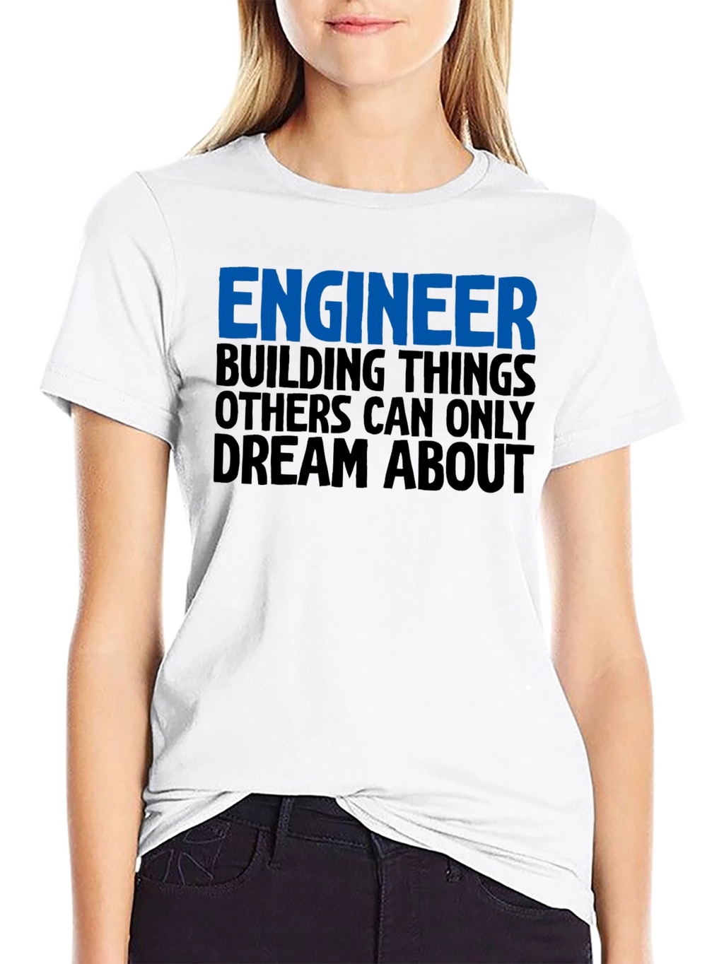 Engineer Building Dreams T-Shirt - Black