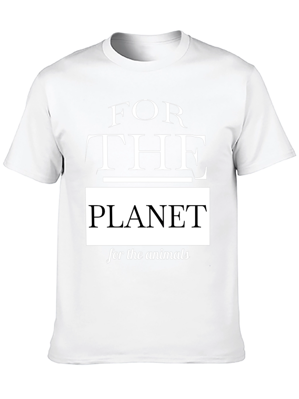 For the Planet T-Shirt - Animal Rights Tee