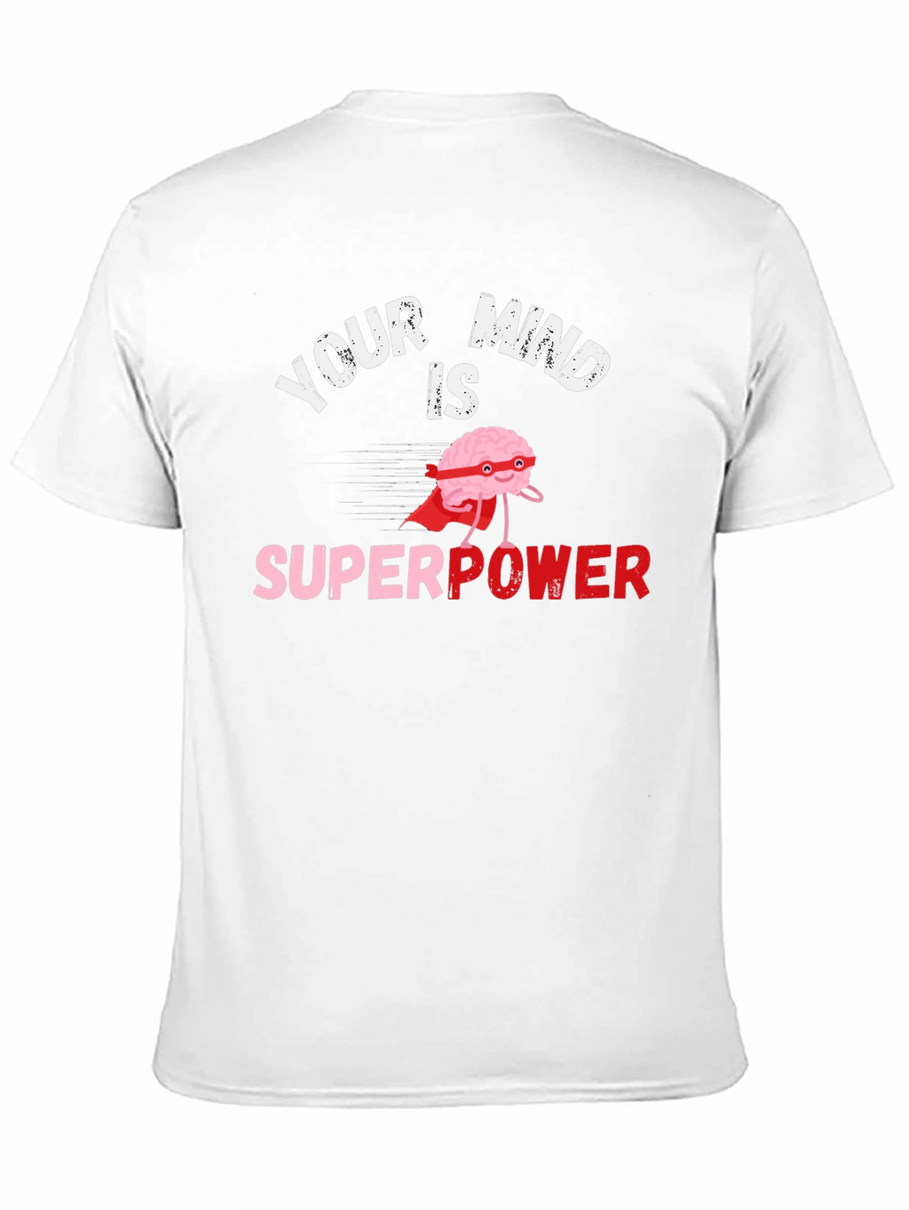 Your Mind is Superpower Black Graphic T-Shirt