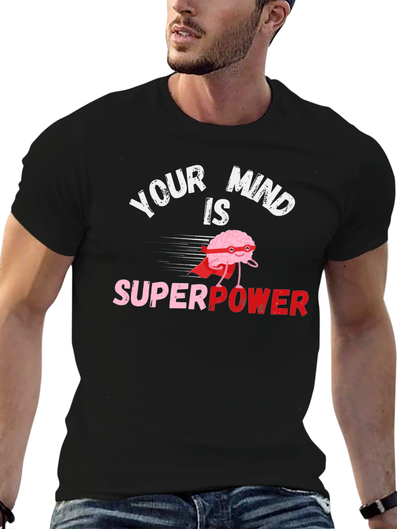 Your Mind is Superpower Black Graphic T-Shirt