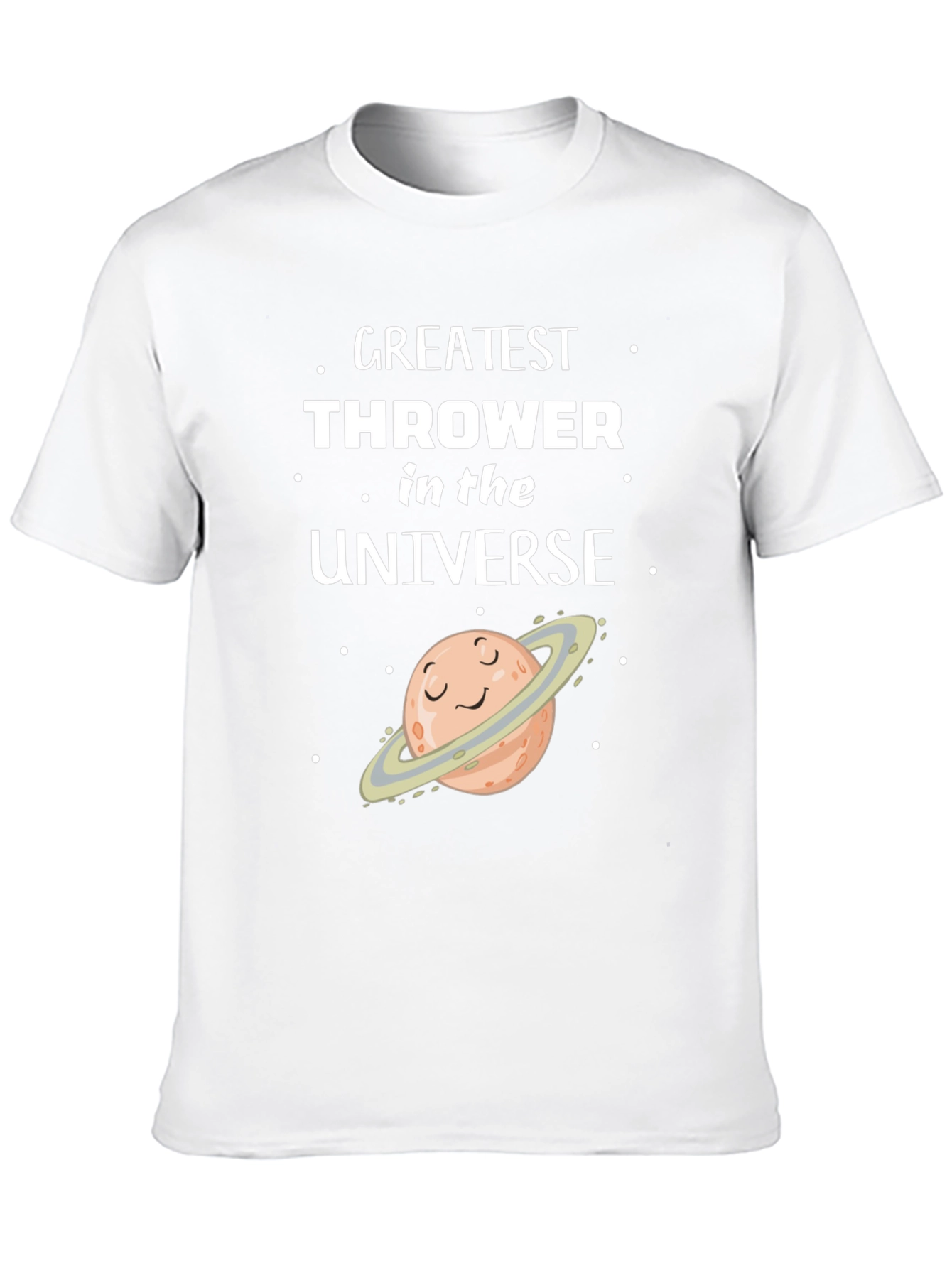 Greatest Thrower in the Universe T-Shirt