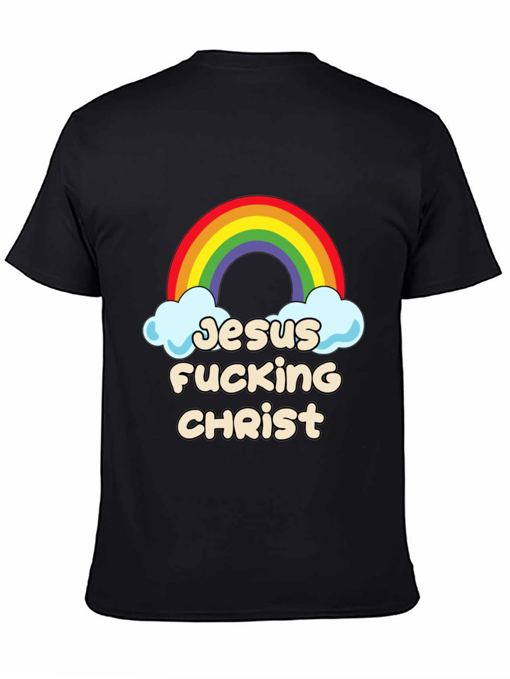 Jesus Fucking Christ Rainbow Graphic Tee