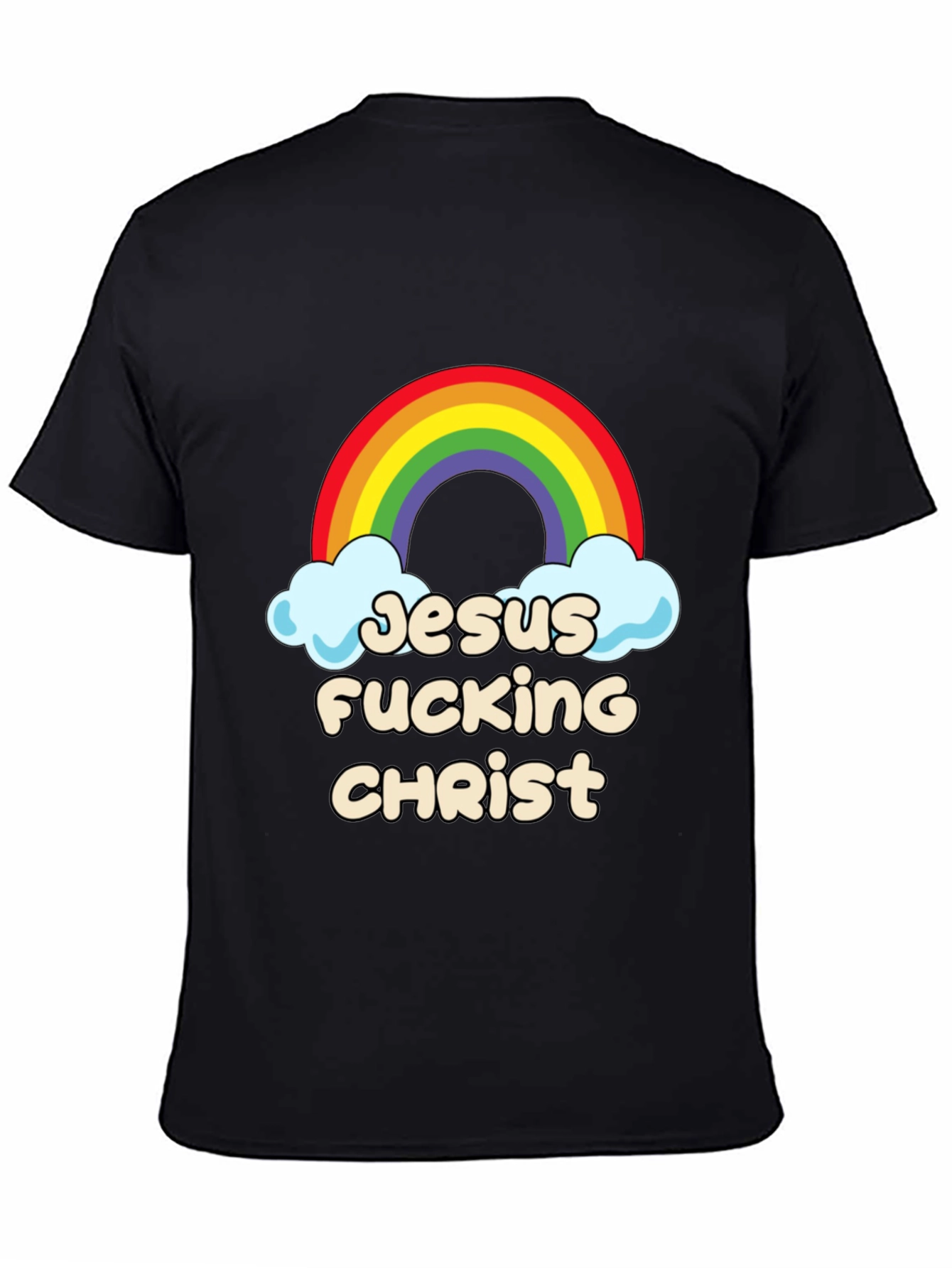 Jesus Fucking Christ Rainbow Graphic Tee