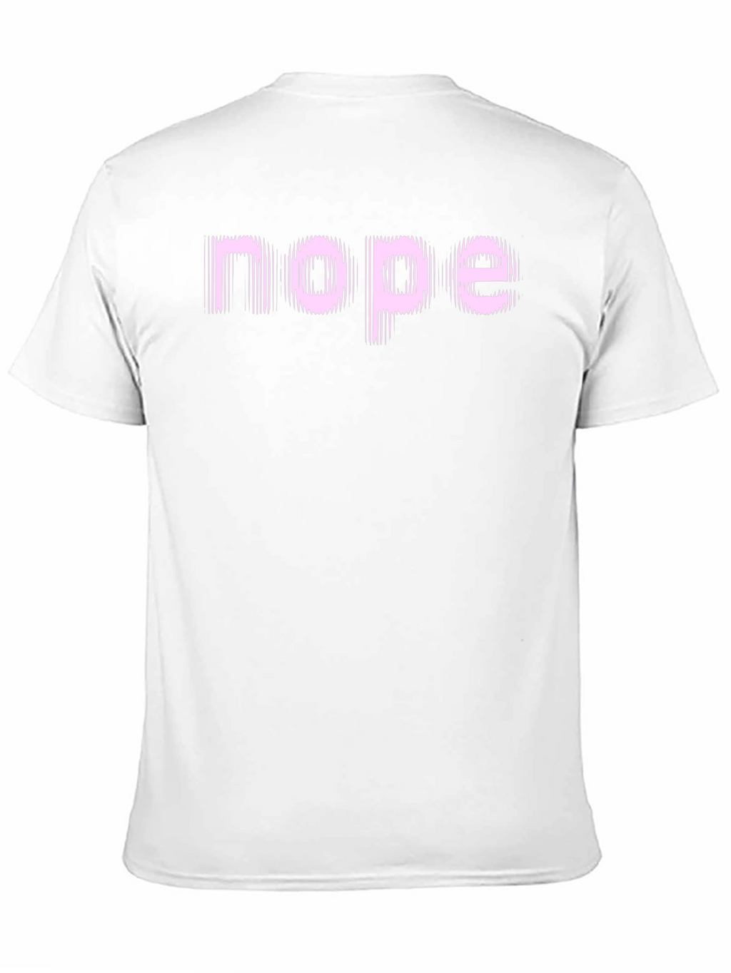 Nope Graphic Tee - Funny Sarcastic T-Shirt