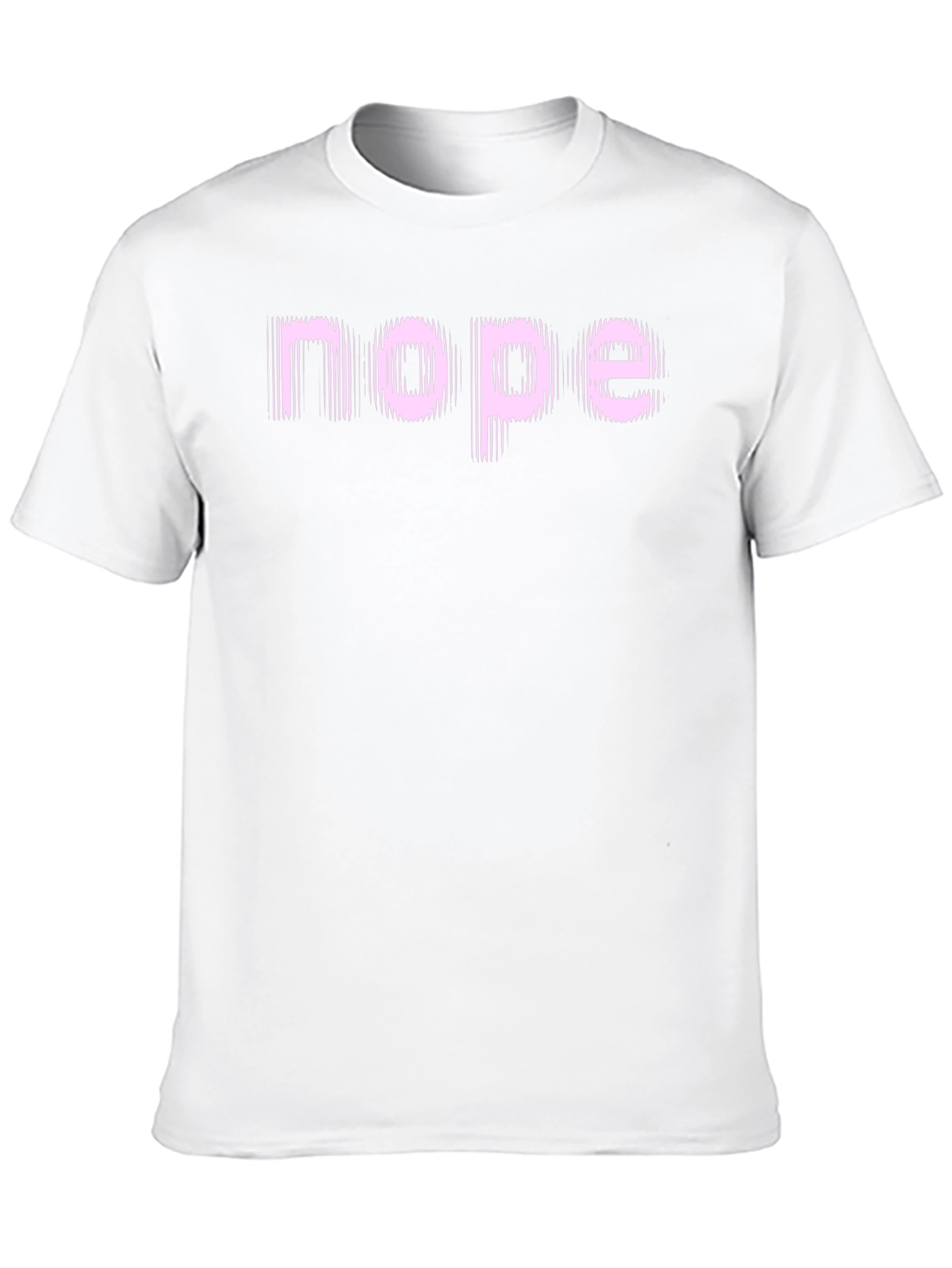Nope Graphic Tee - Funny Sarcastic T-Shirt