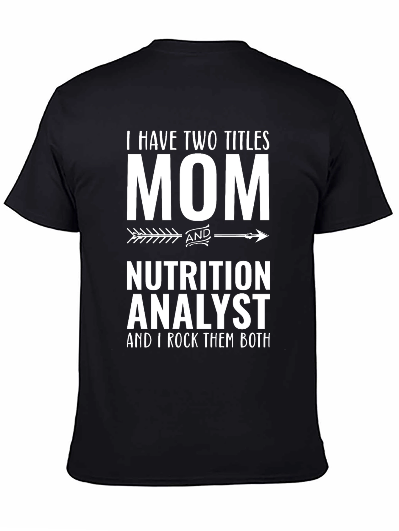 Mom Nutrition Analyst T-Shirt