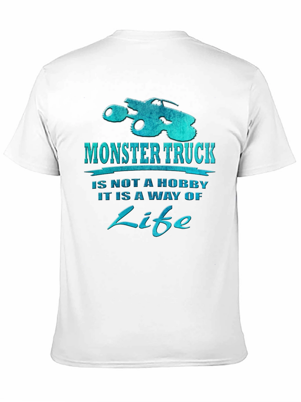 Monster Truck is a Way of Life Black T-Shirt