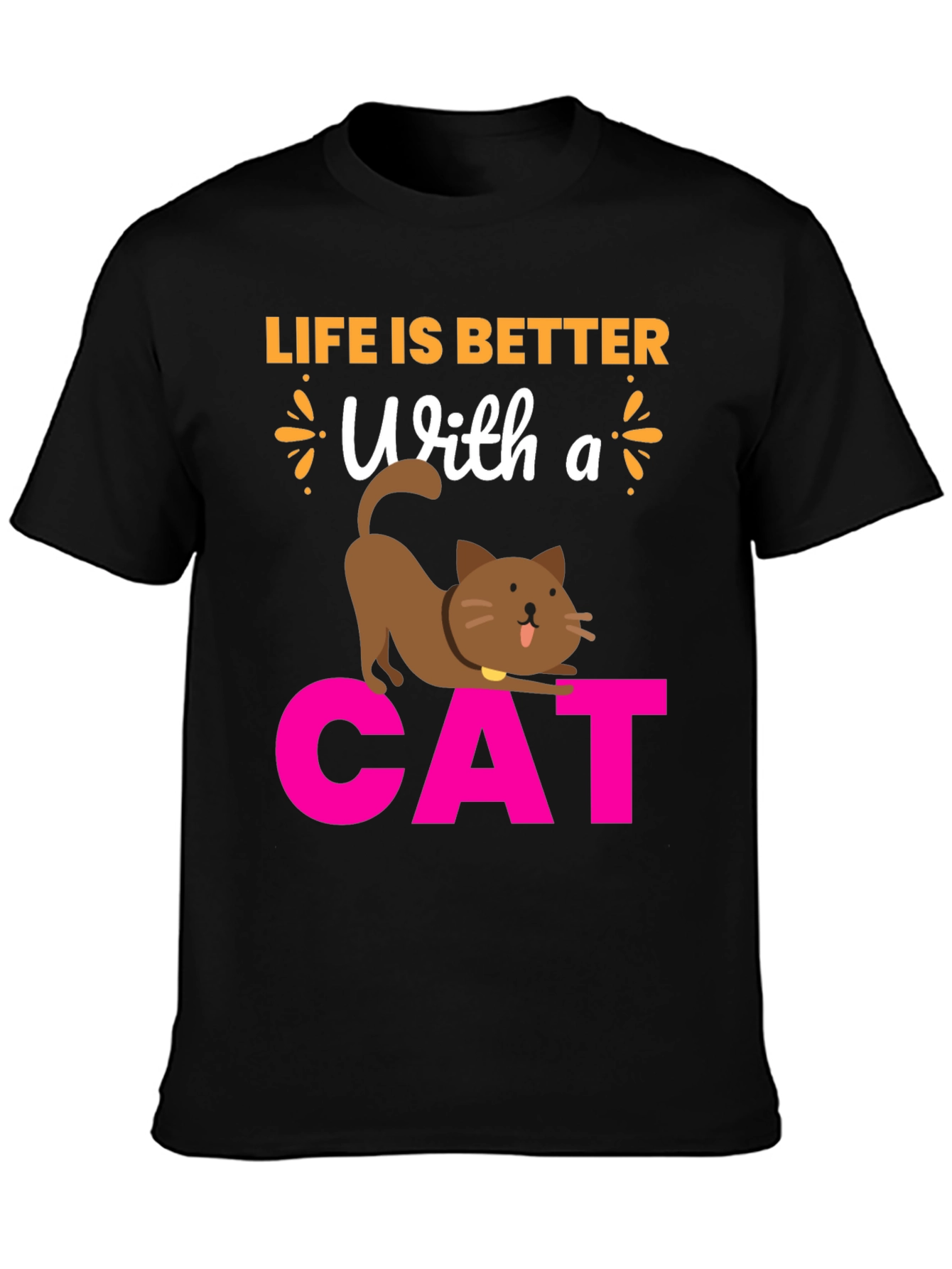 Life is Better With a Cat T-Shirt