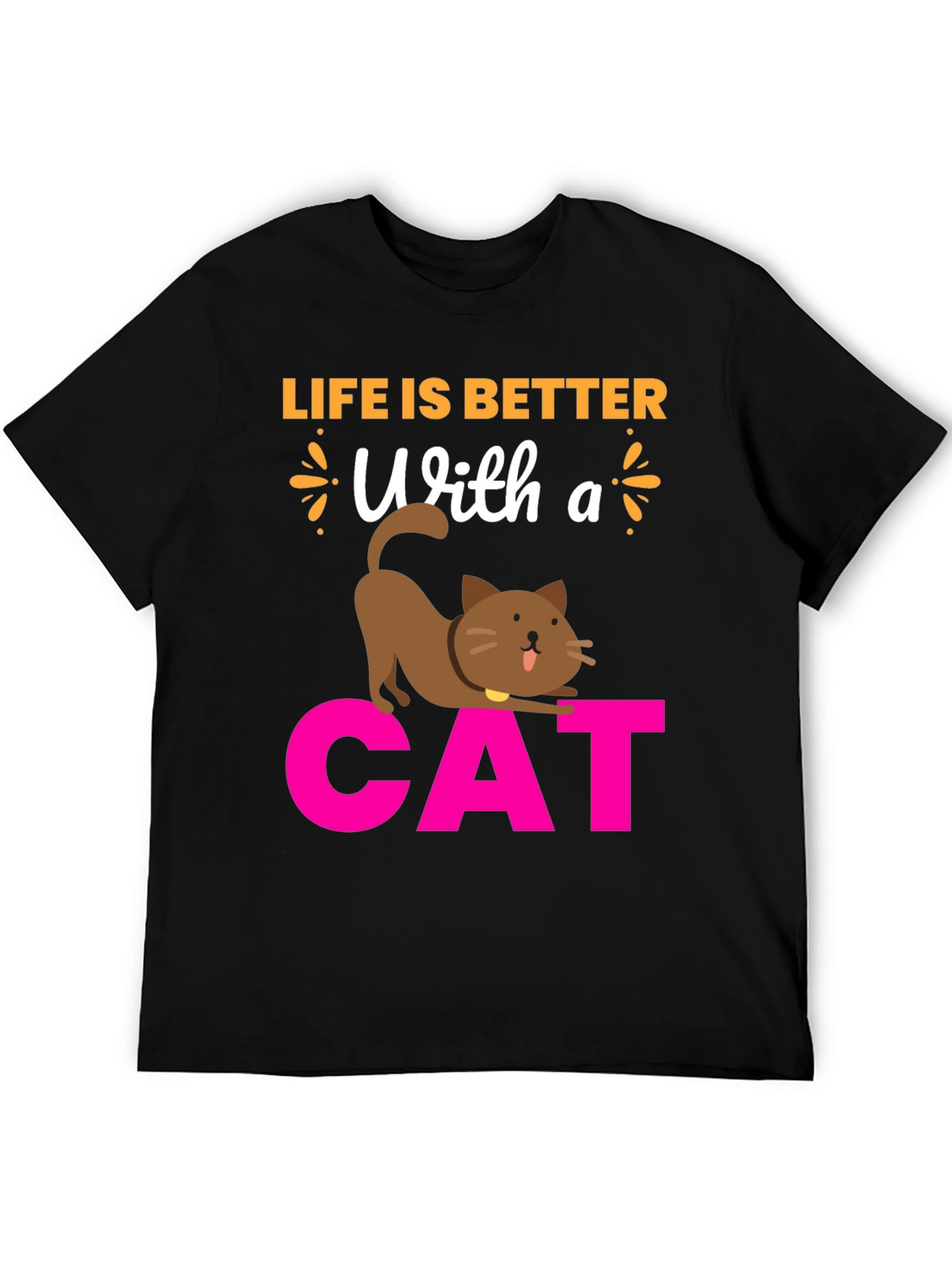 Life is Better With a Cat T-Shirt