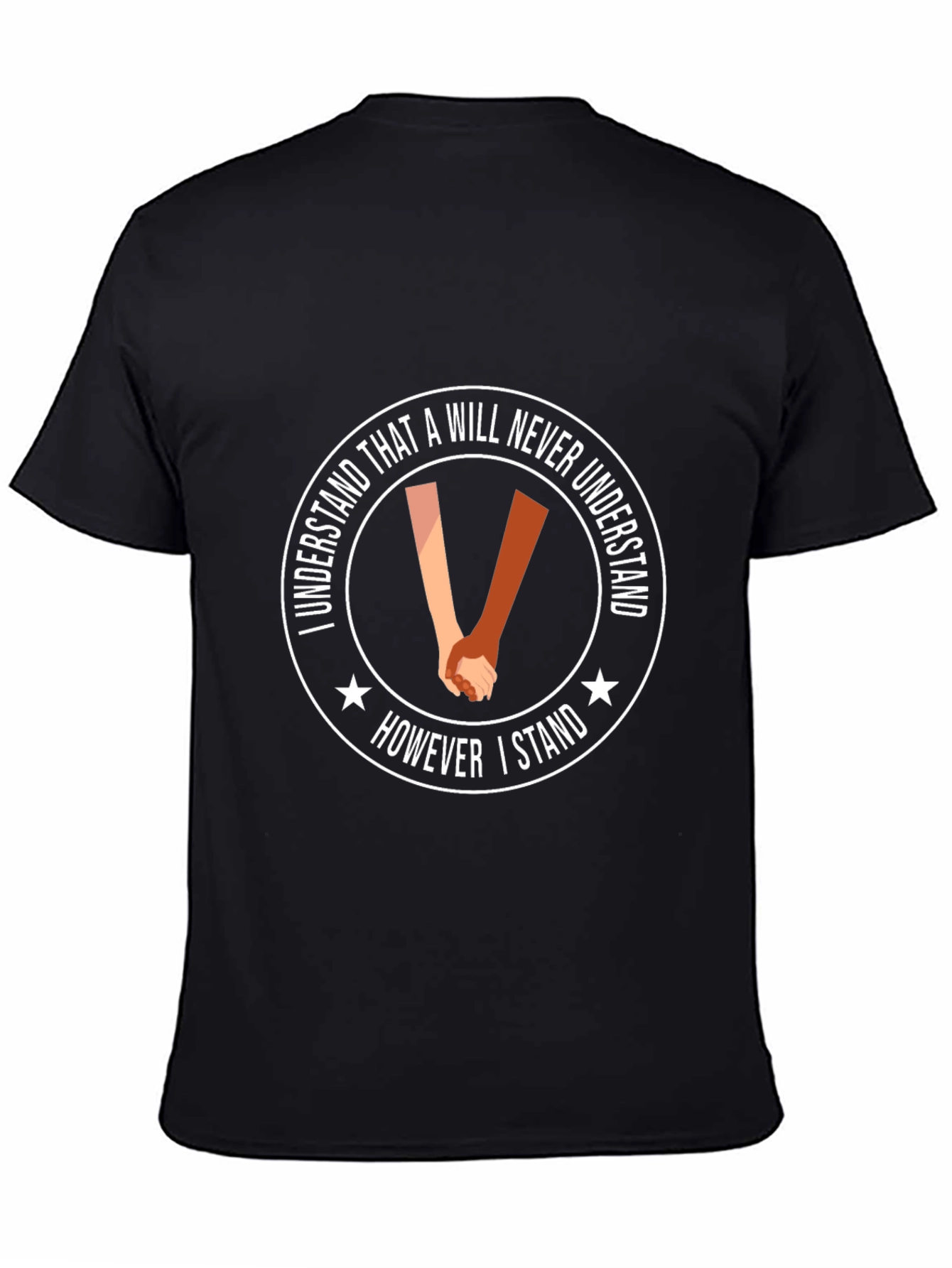 I Stand Black T-Shirt