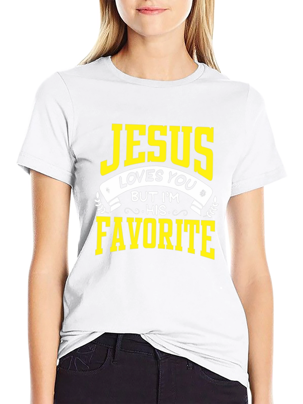 Jesus Loves You T-Shirt - His Favorite Tee
