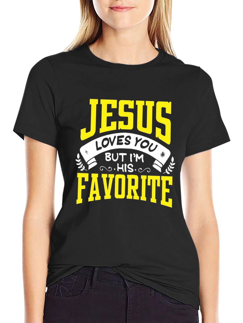 Jesus Loves You T-Shirt - His Favorite Tee