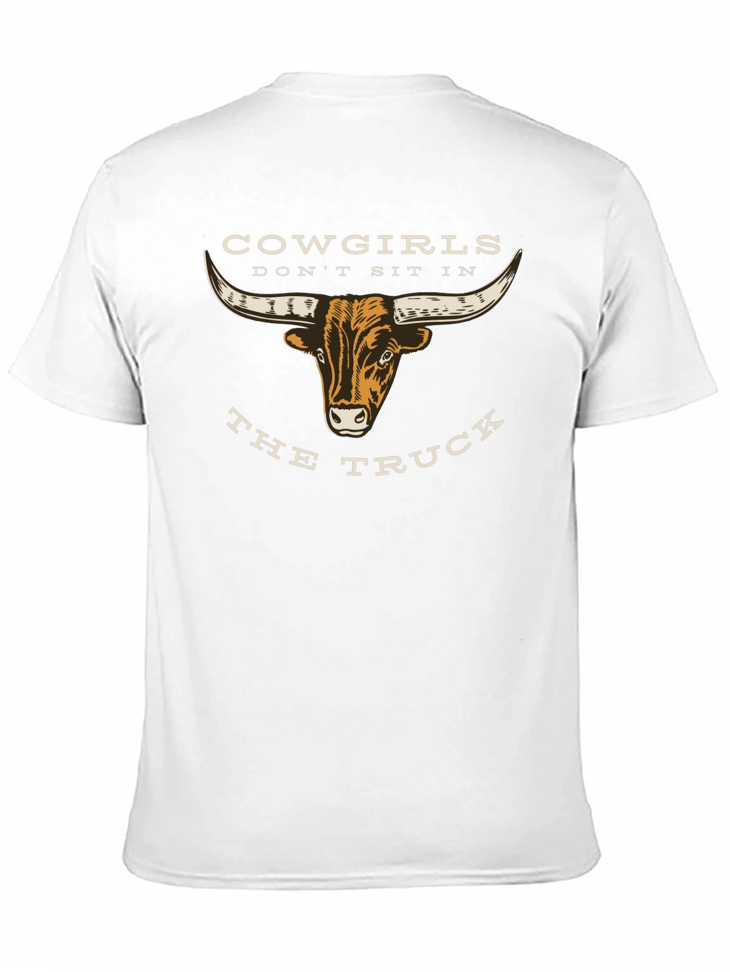 Cowgirls Dont Sit in the Truck Graphic Tee