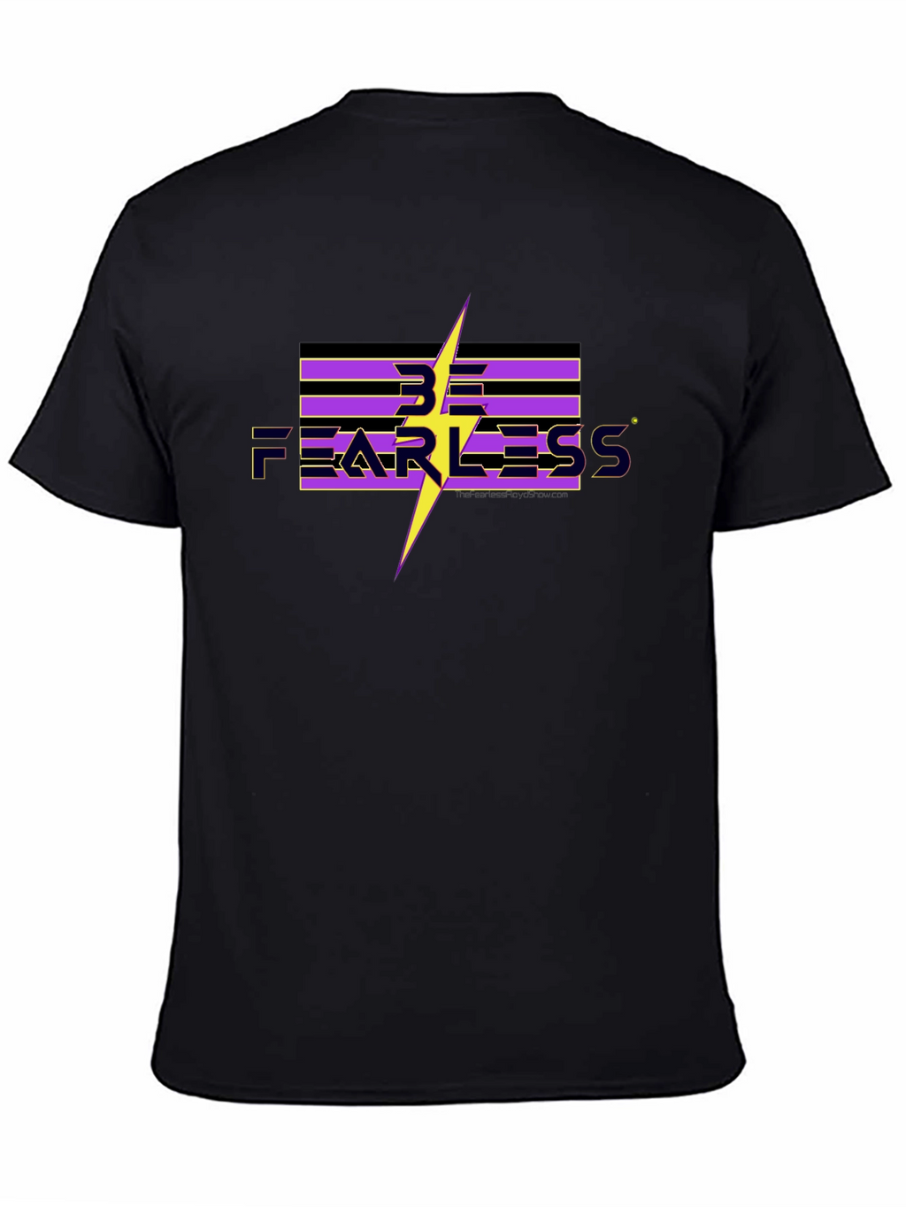 Be Fearless Graphic T-Shirt