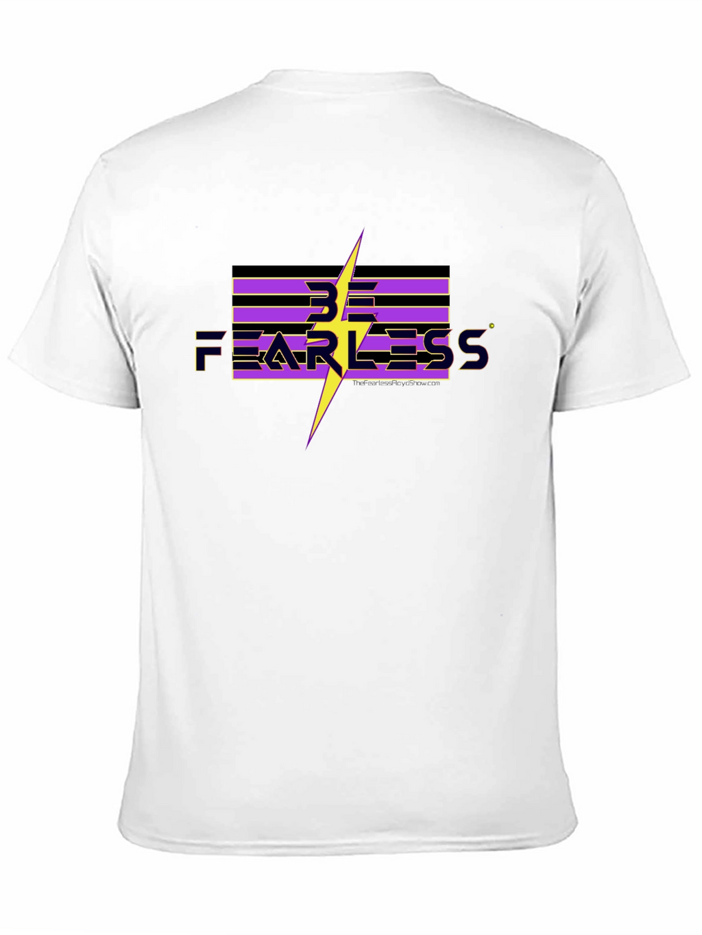 Be Fearless Graphic T-Shirt