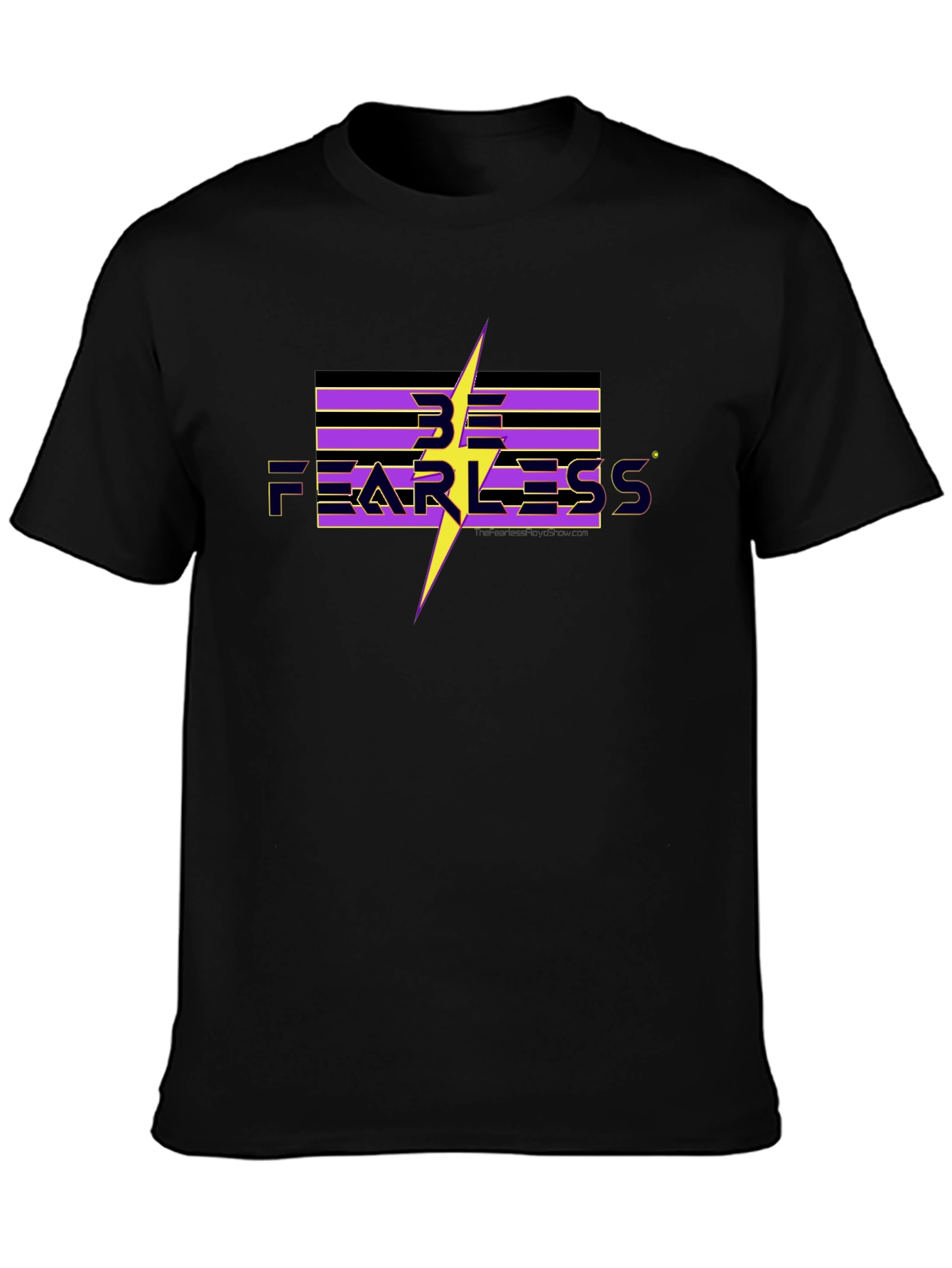 Be Fearless Graphic T-Shirt