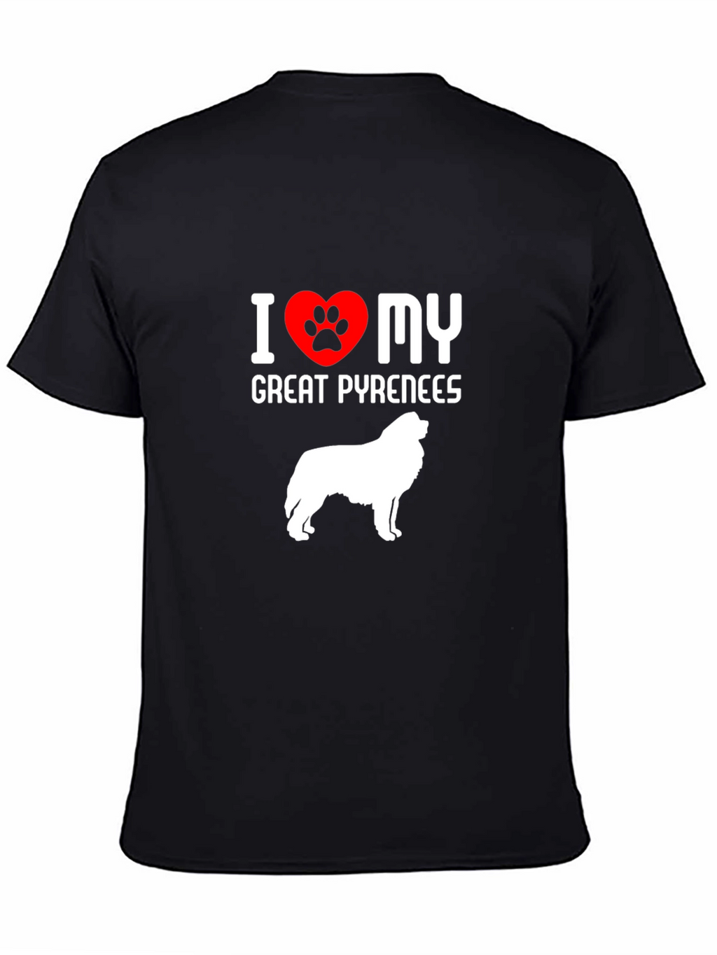 I Love My Great Pyrenees Dog T-Shirt