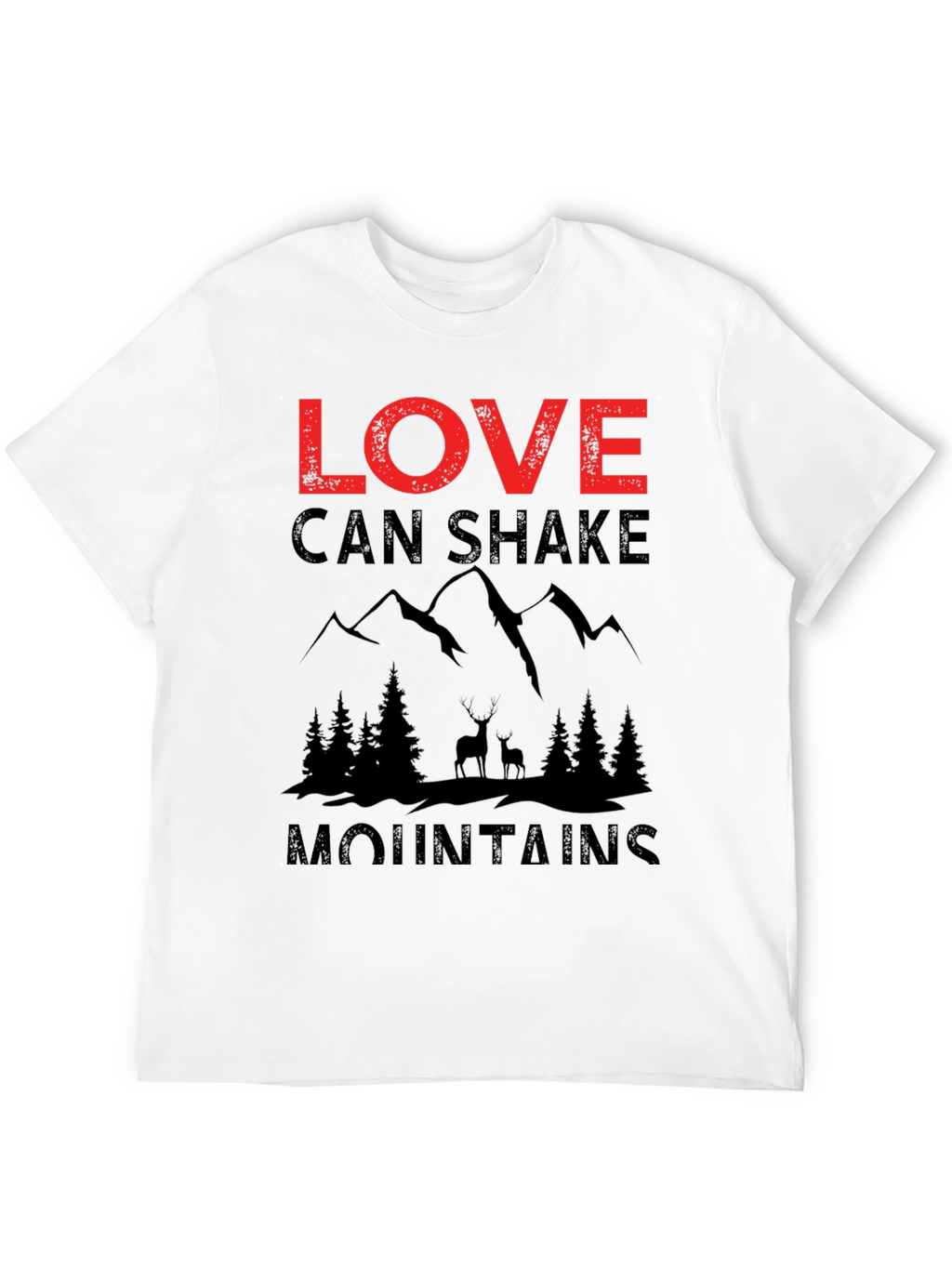 Love Can Shake Mountains Graphic Tee