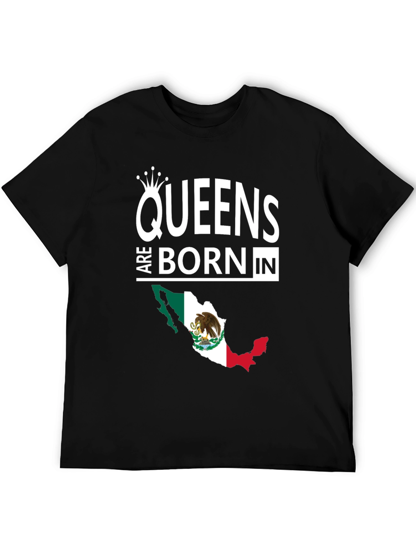 Queens Are Born In Mexico Black T-Shirt