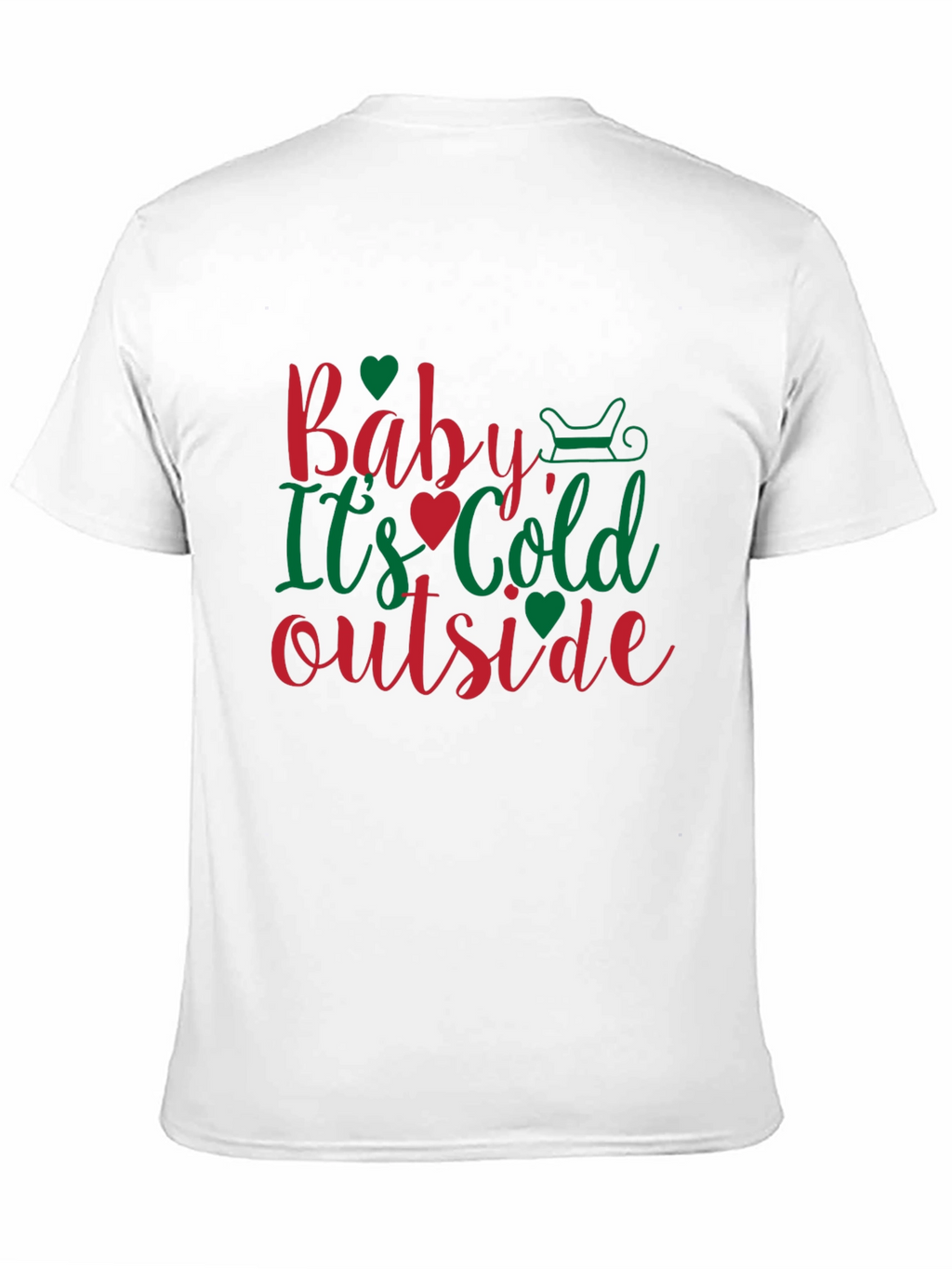 Baby Its Cold Outside Christmas Holiday Graphic Tee