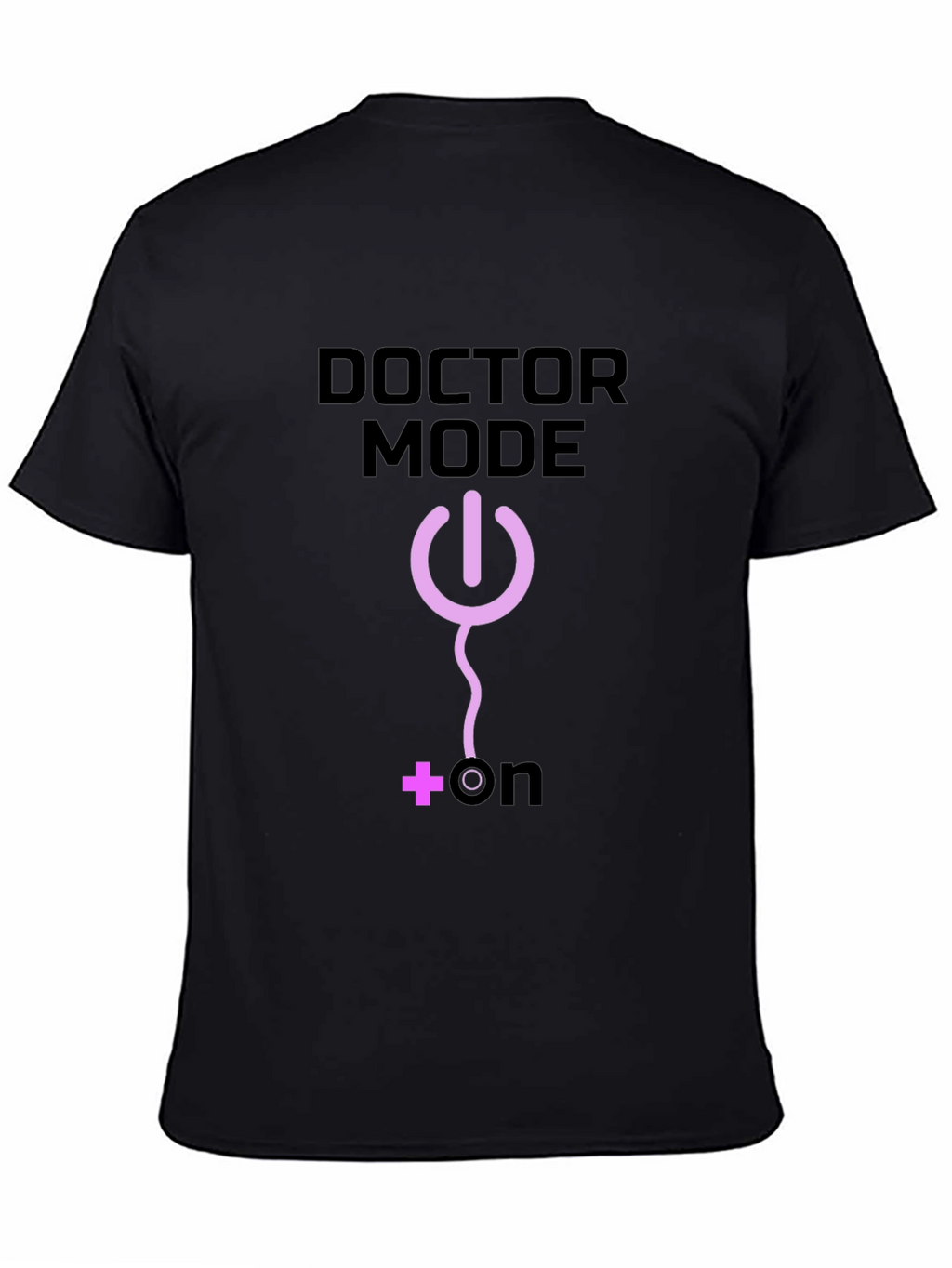 Doctor Mode On Black T-Shirt