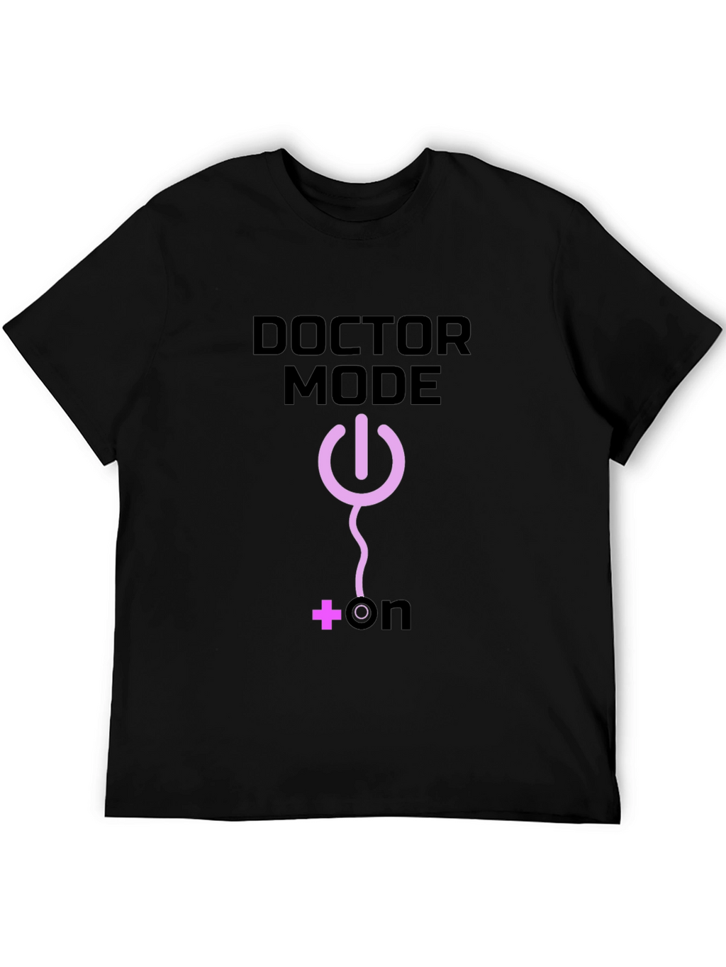 Doctor Mode On Black T-Shirt