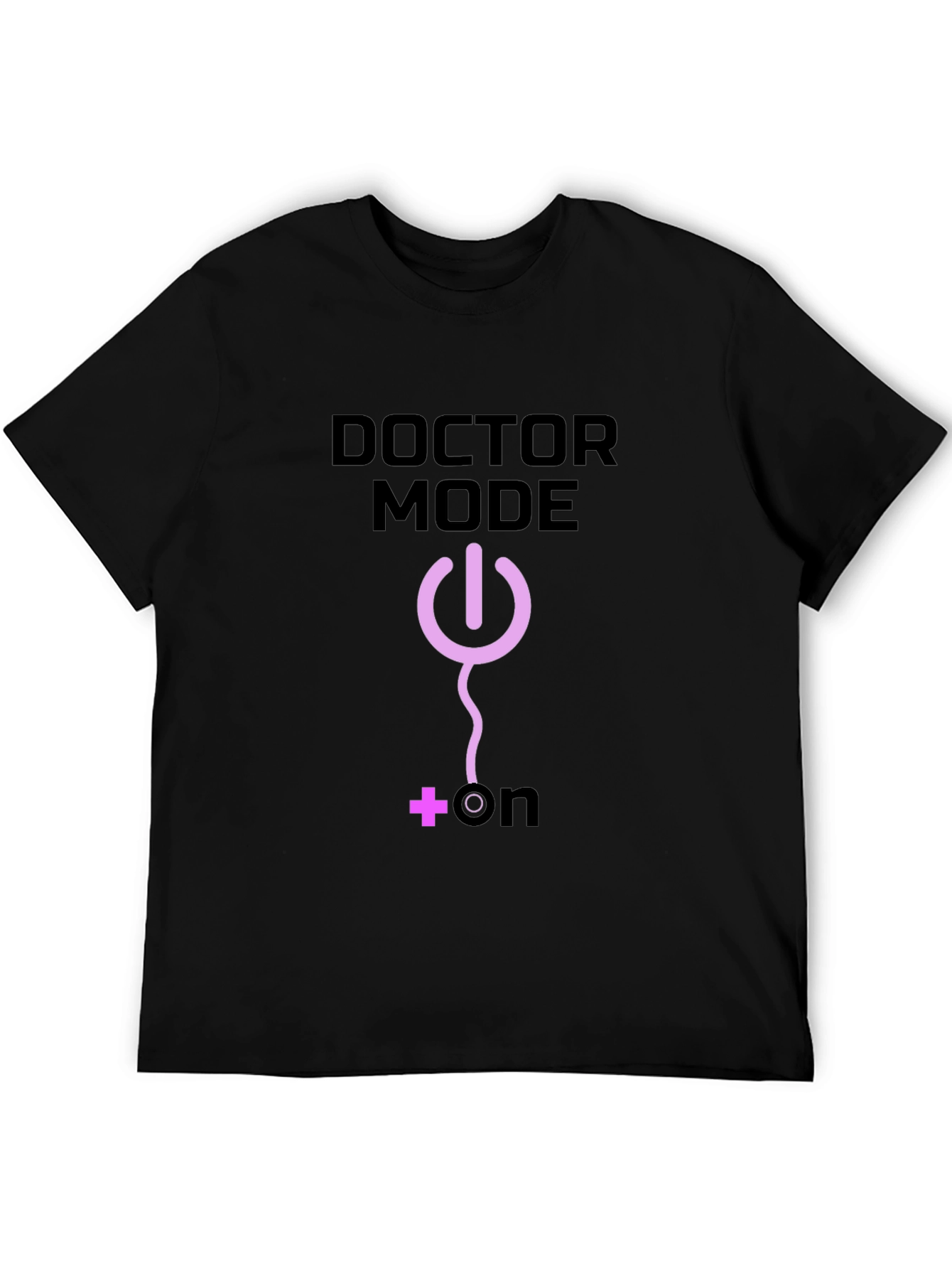 Doctor Mode On Black T-Shirt