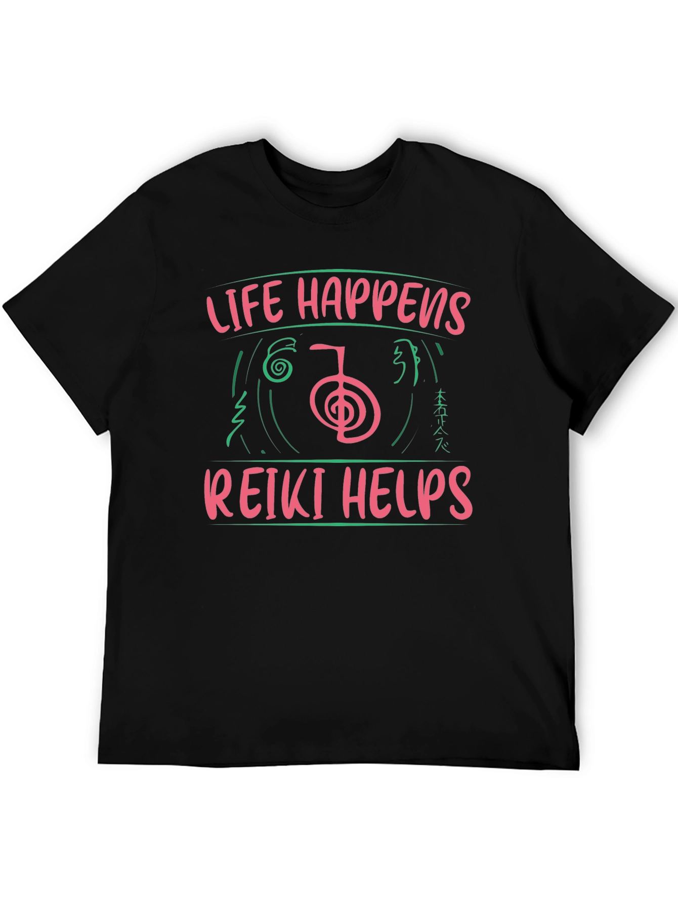 Reiki Helps T-Shirt - Life Happens Graphic Tee