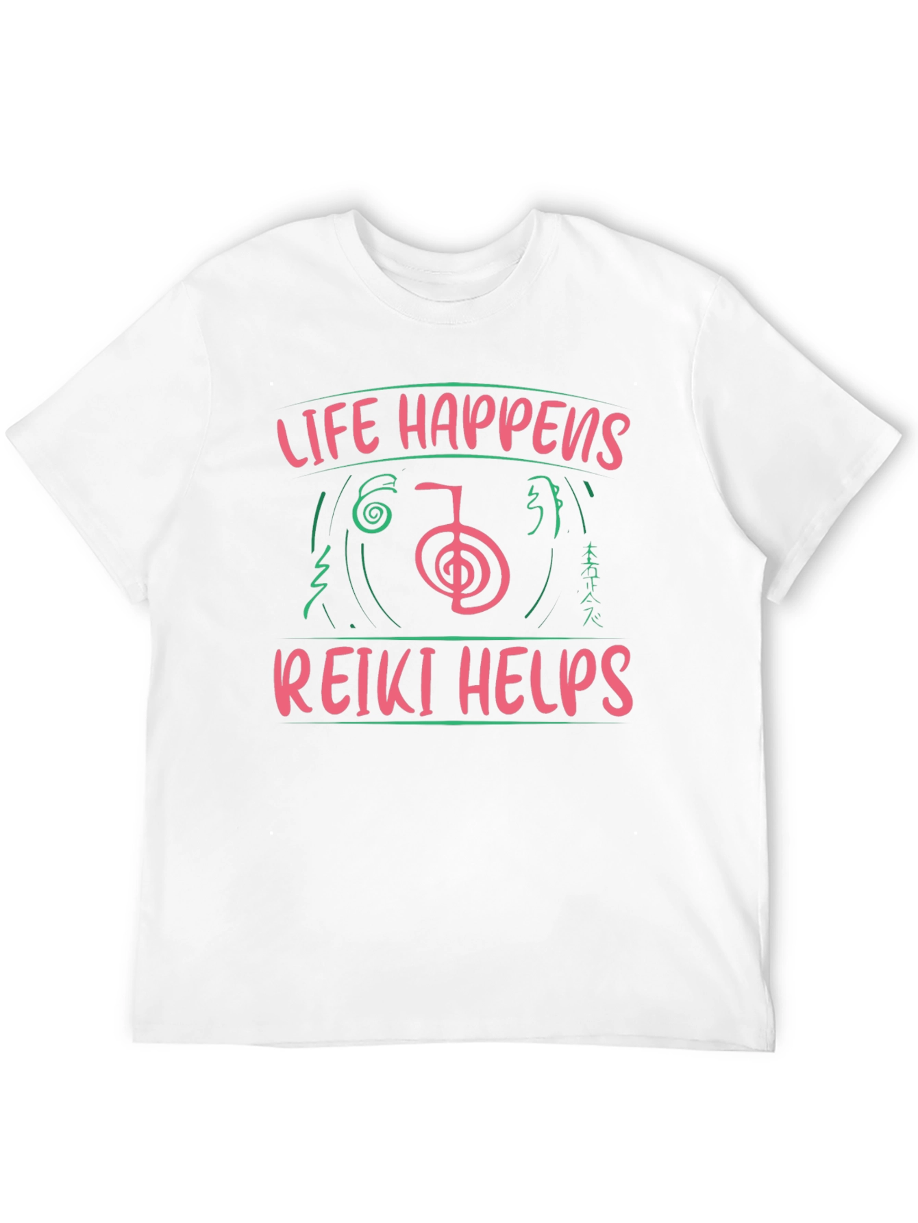 Reiki Helps T-Shirt - Life Happens Graphic Tee