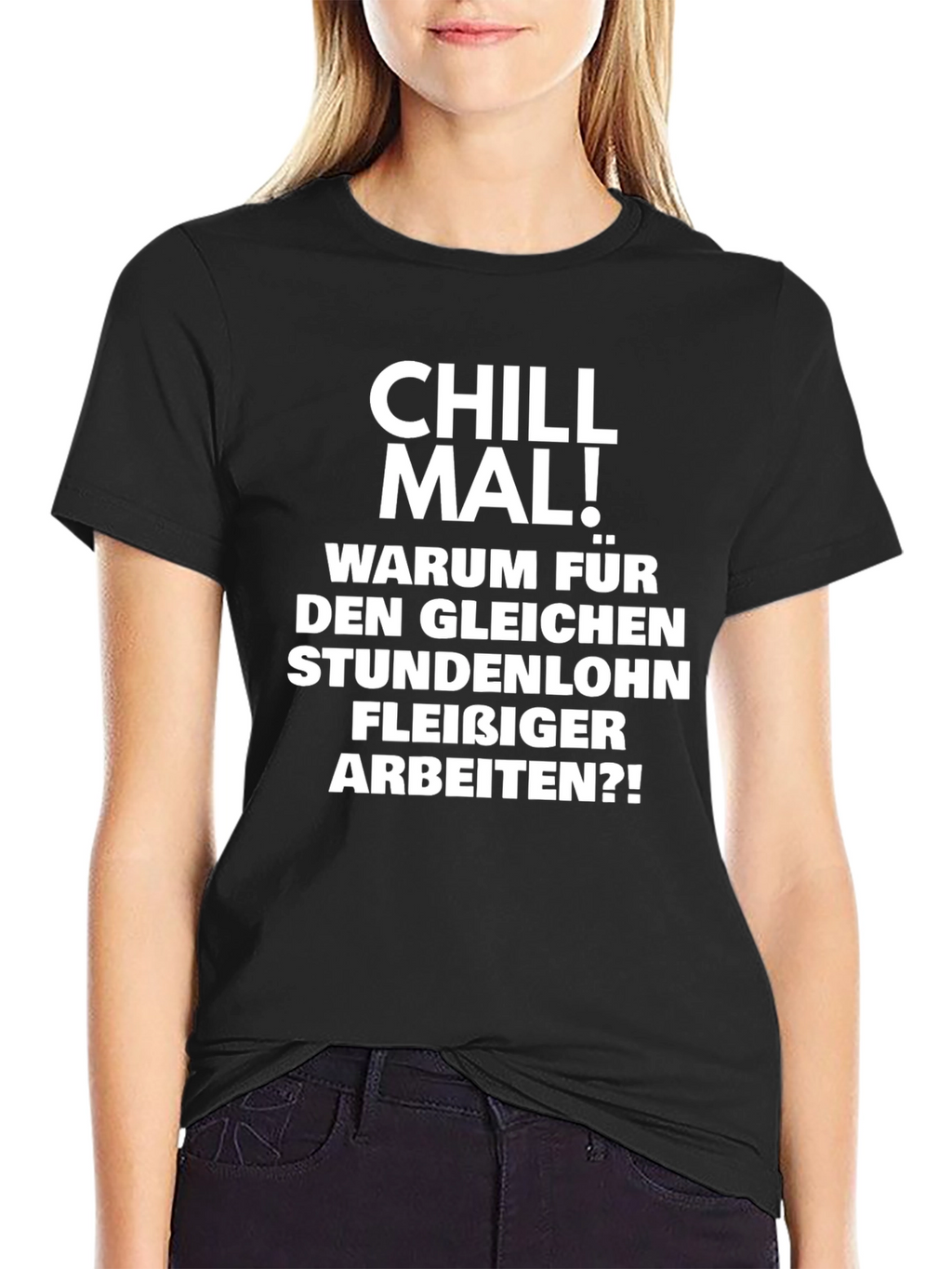 Chill Mal! T-Shirt - Relaxed Fit Bold German Slogan