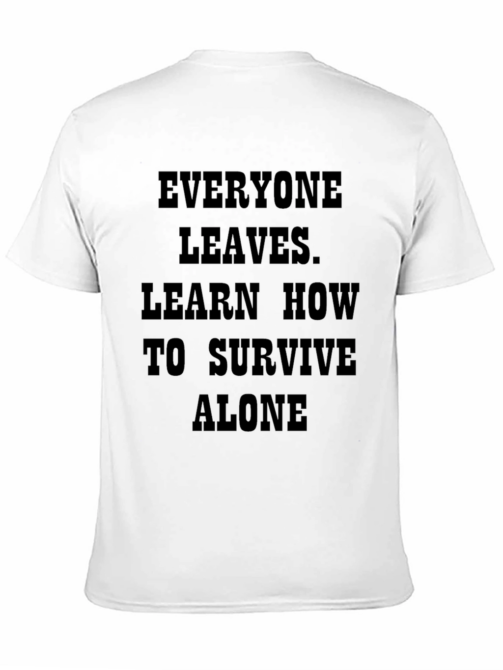Everyone Leaves - Black Graphic T-Shirt