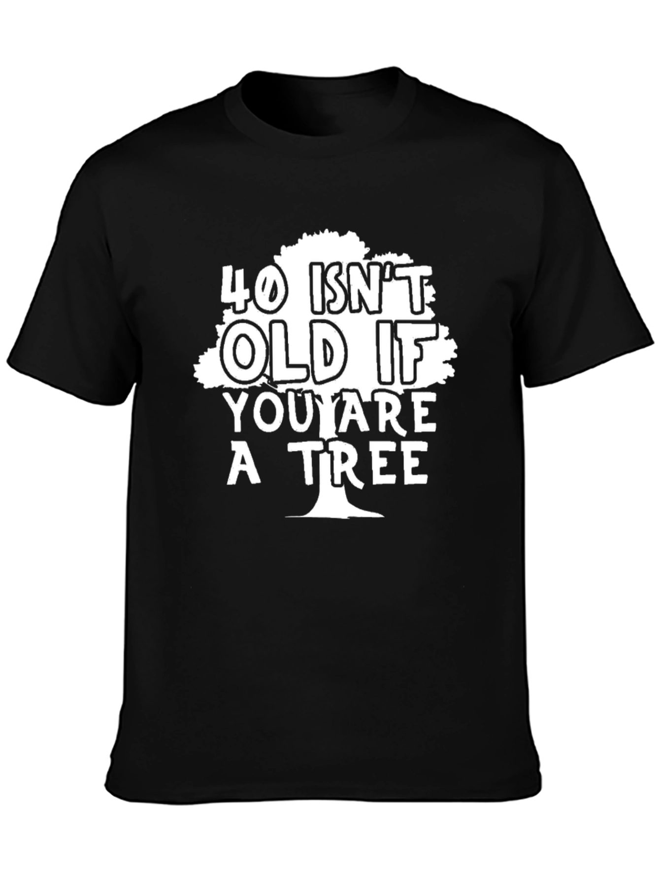 Funny 40th Birthday Tree T-Shirt - Mens Black Tee
