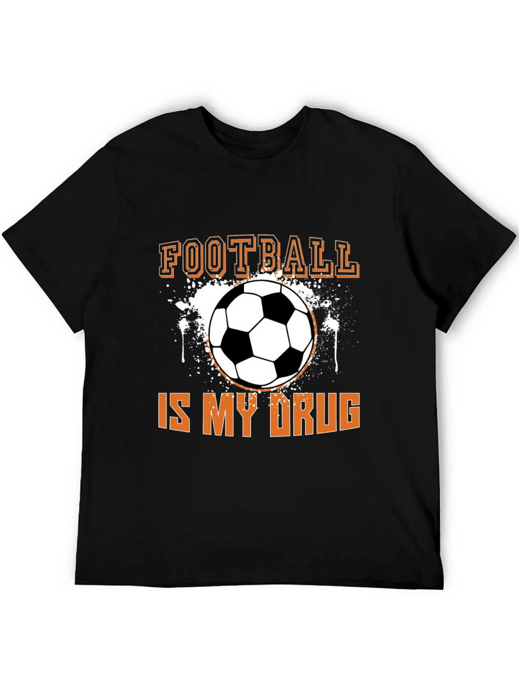Football Is My Drug T-Shirt
