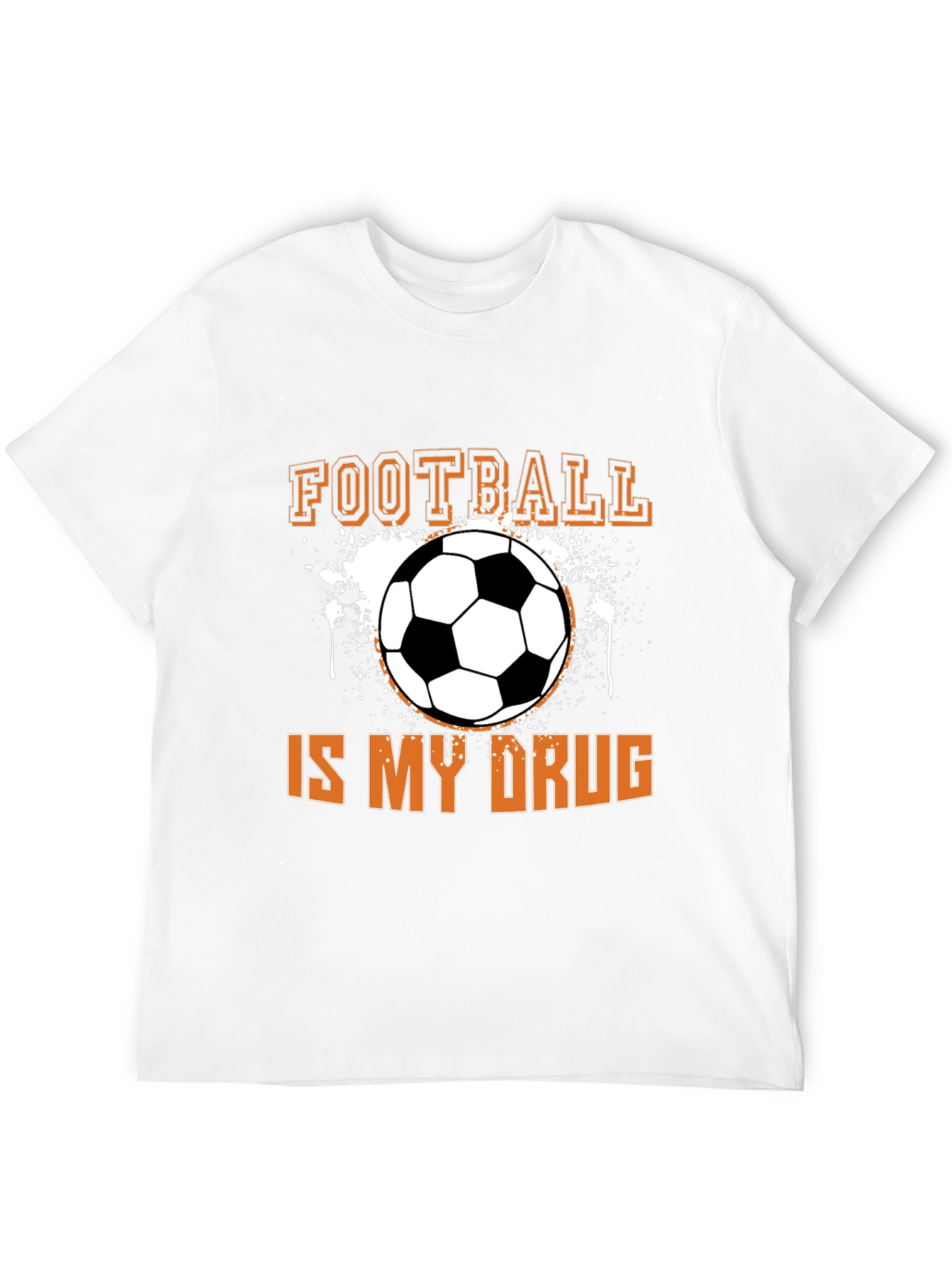 Football Is My Drug T-Shirt
