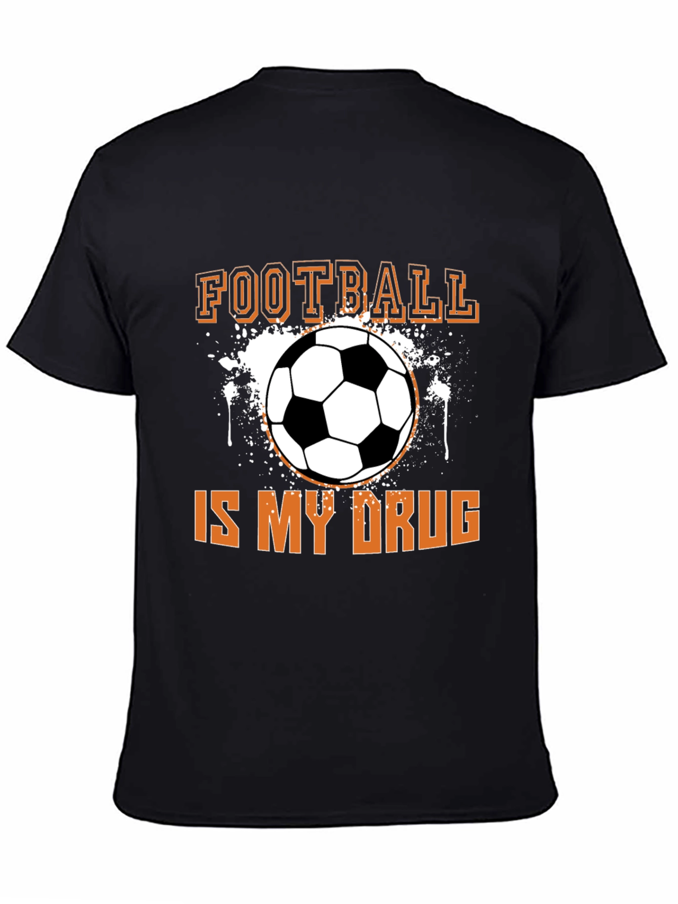 Football Is My Drug T-Shirt