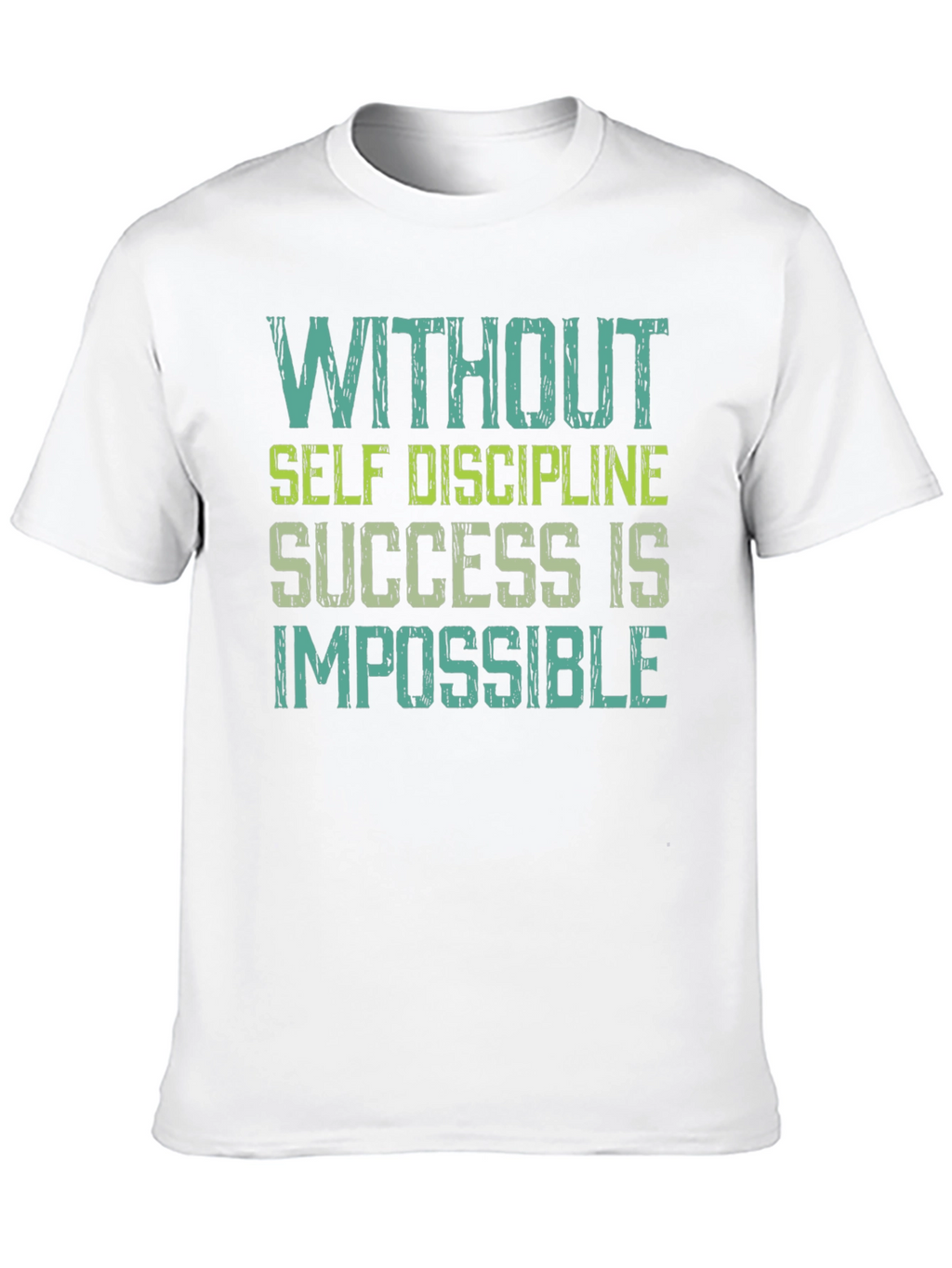 Motivational T-Shirt: Success Requires Self Discipline