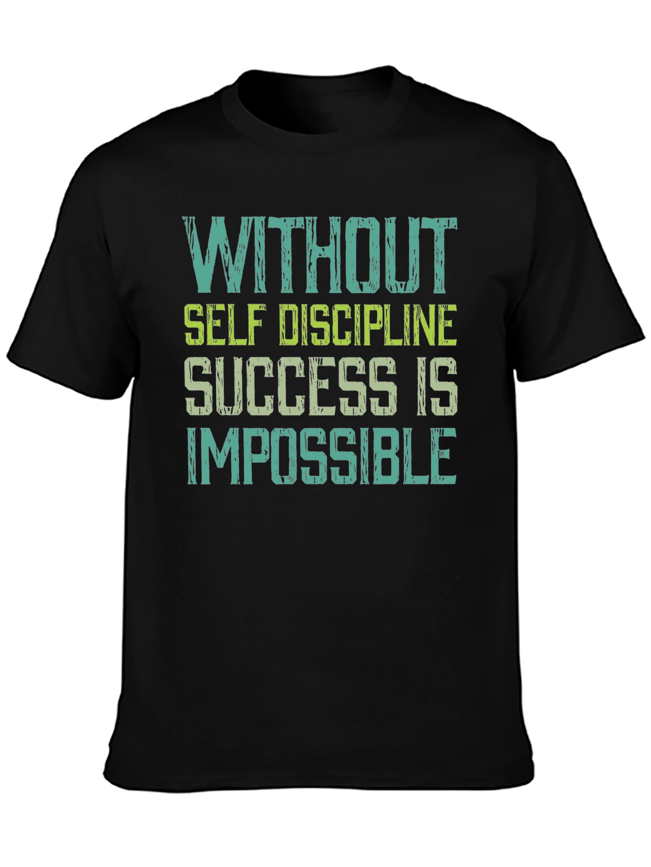Motivational T-Shirt: Success Requires Self Discipline