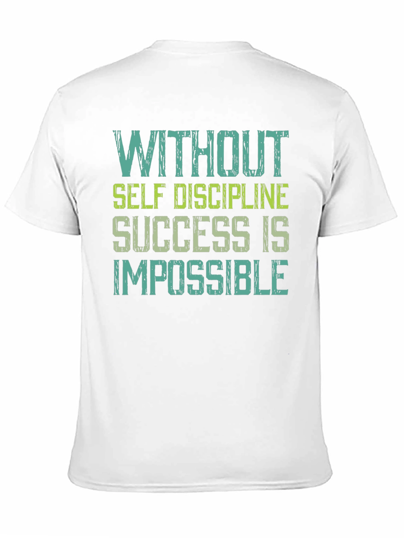 Motivational T-Shirt: Success Requires Self Discipline
