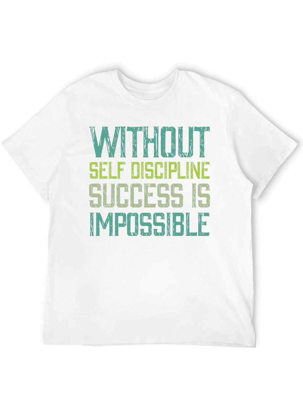 Motivational T-Shirt: Success Requires Self Discipline