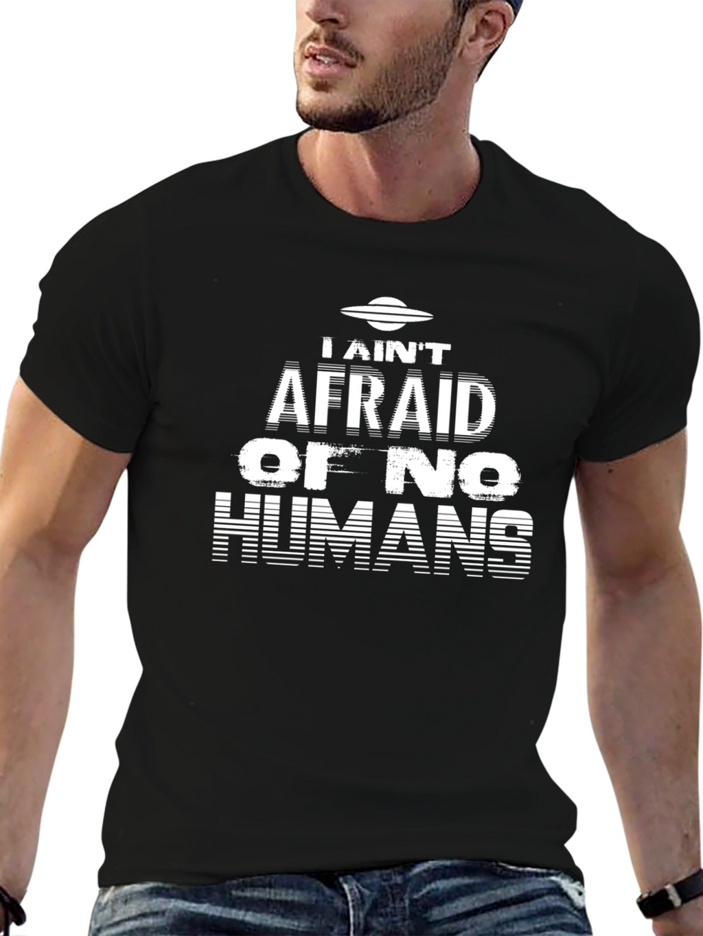 I Aint Afraid Alien Graphic T-Shirt