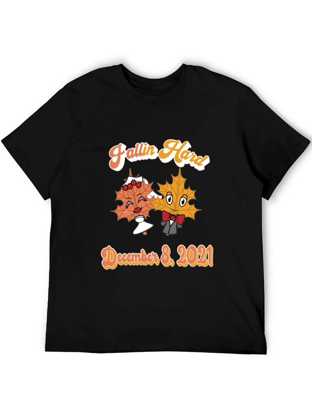 Fallin Hard T-Shirt - December 8 2021
